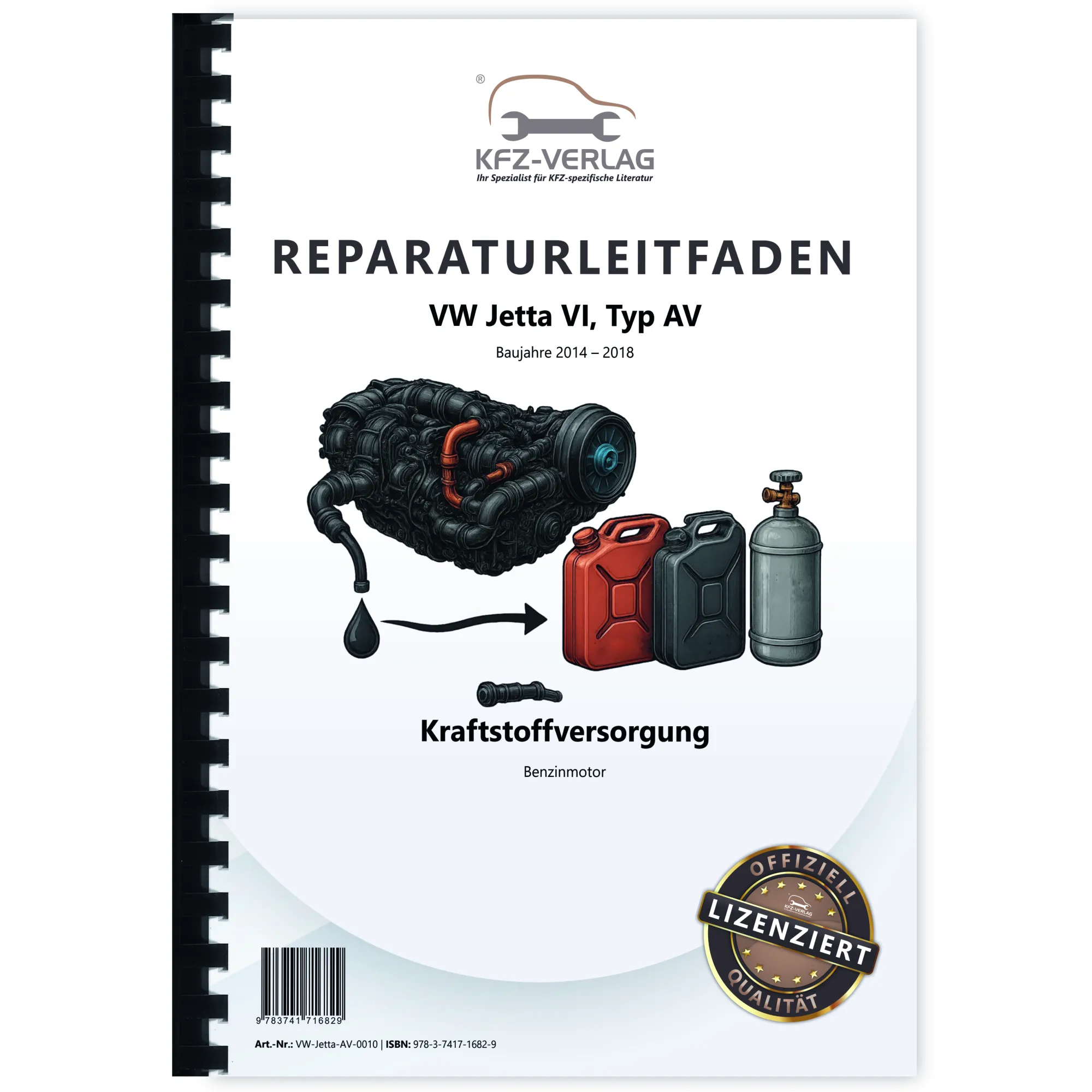 VW Jetta 6 Typ AV (14-18) Kraftstoffversorgung Benzinmotoren Reparaturanleitung