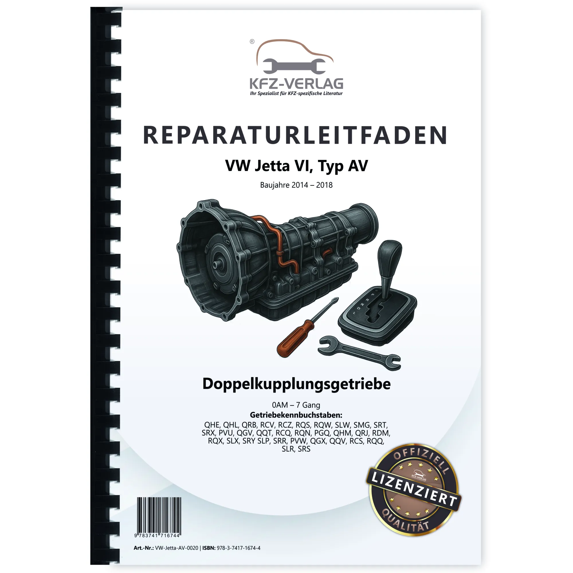 VW Jetta 6 AV (14-18) 7 Gang Automatikgetriebe DSG DKG 0AM Reparaturanleitung VW Jetta 6 AV (14-18) 7 Gang Automatikgetriebe DSG DKG 0AM Reparaturanleitung