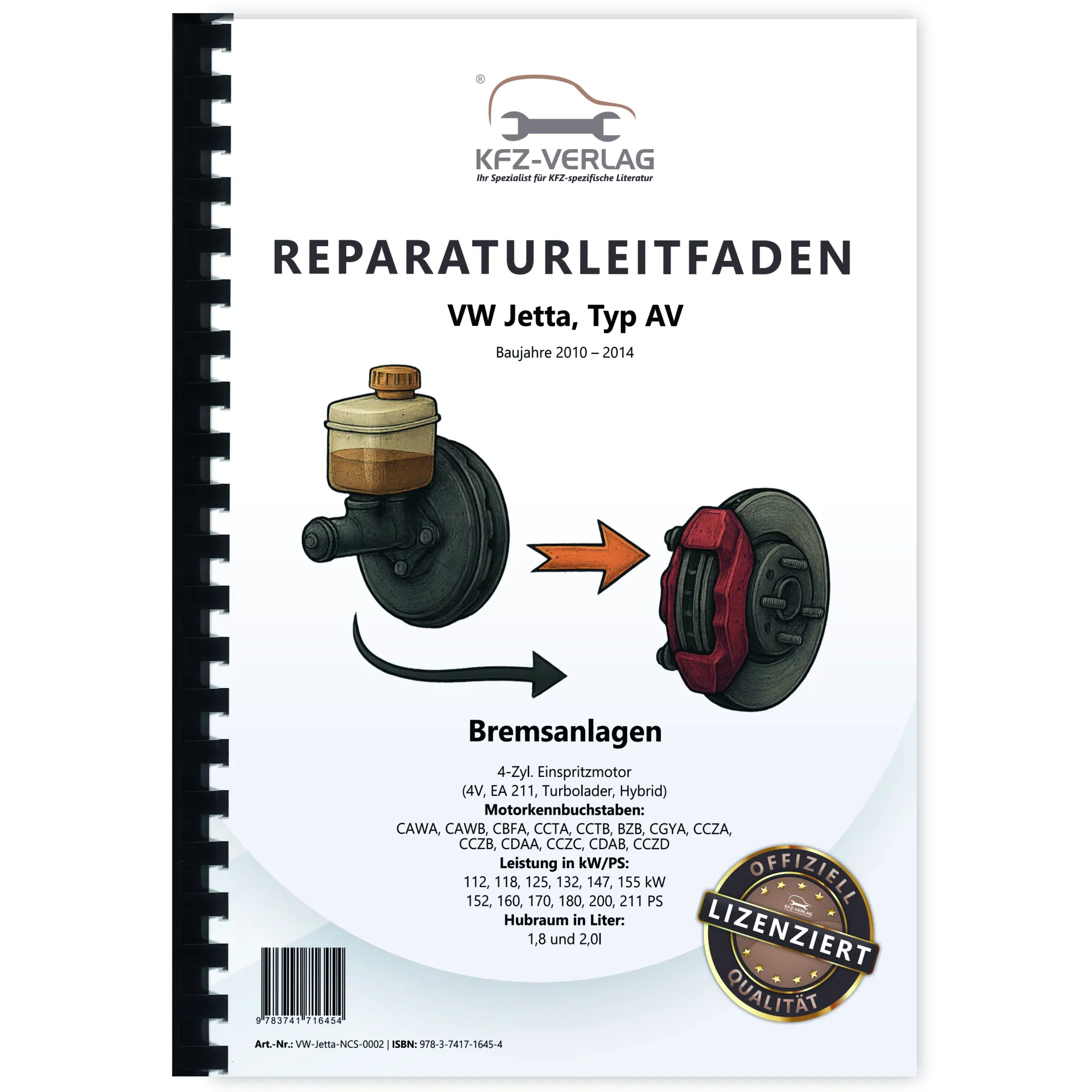 VW Jetta 6 Typ AV 2010-2014 Bremsanlagen Bremsen System Reparaturanleitung