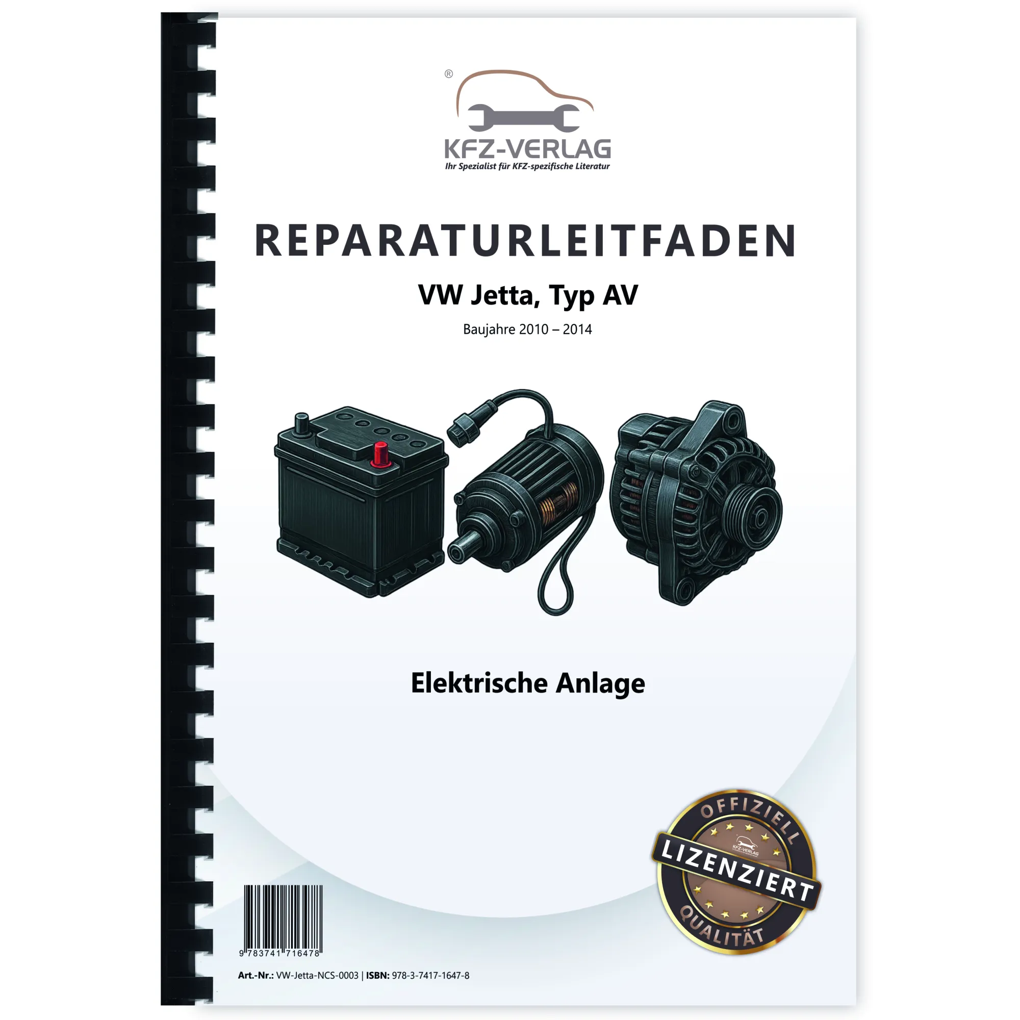 VW Jetta 6 Typ AV (10-14) Elektrische Anlage Elektrik Systeme Reparaturanleitug