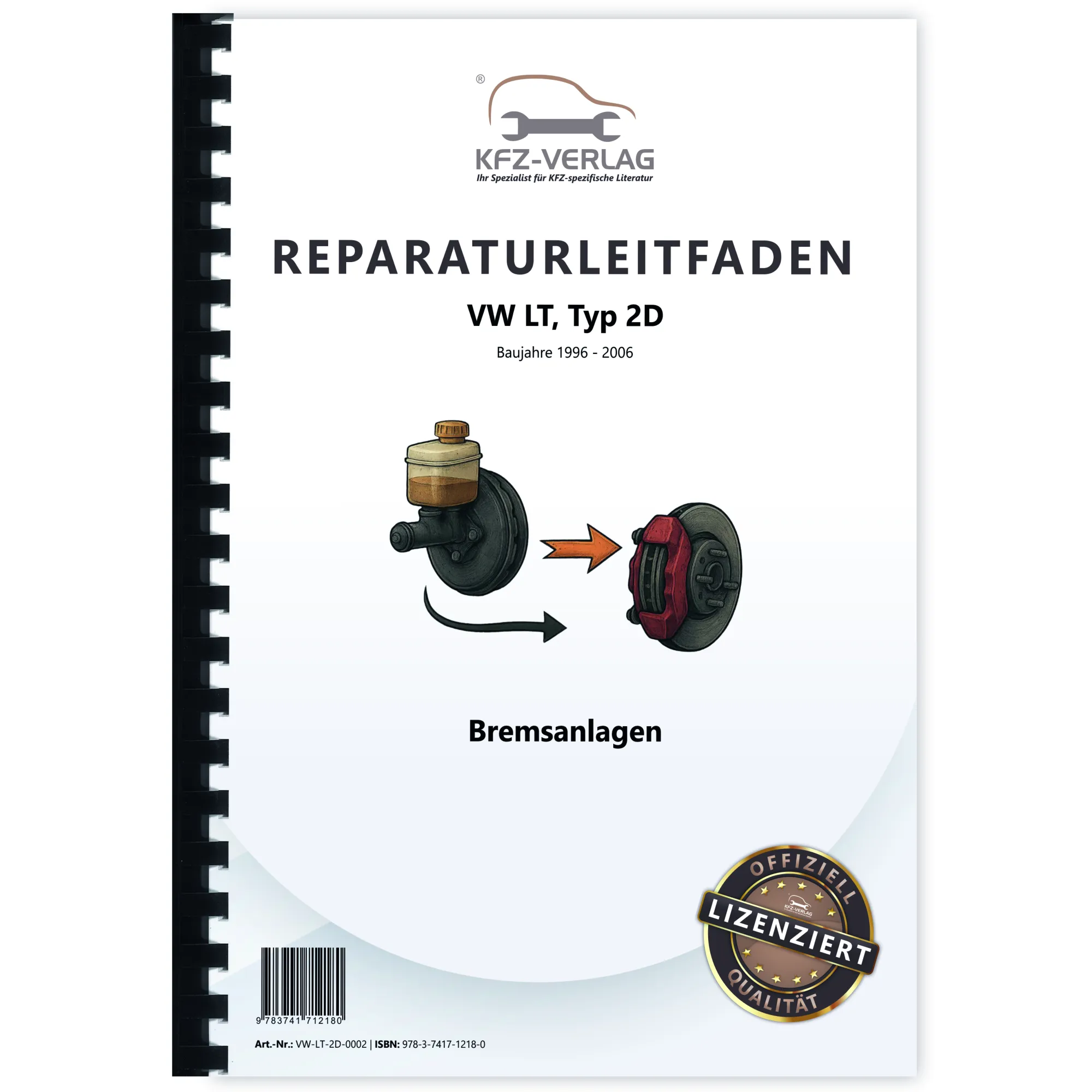 VW LT Typ 2D 1996-2006 Bremsanlagen Bremsen System Reparaturanleitung
