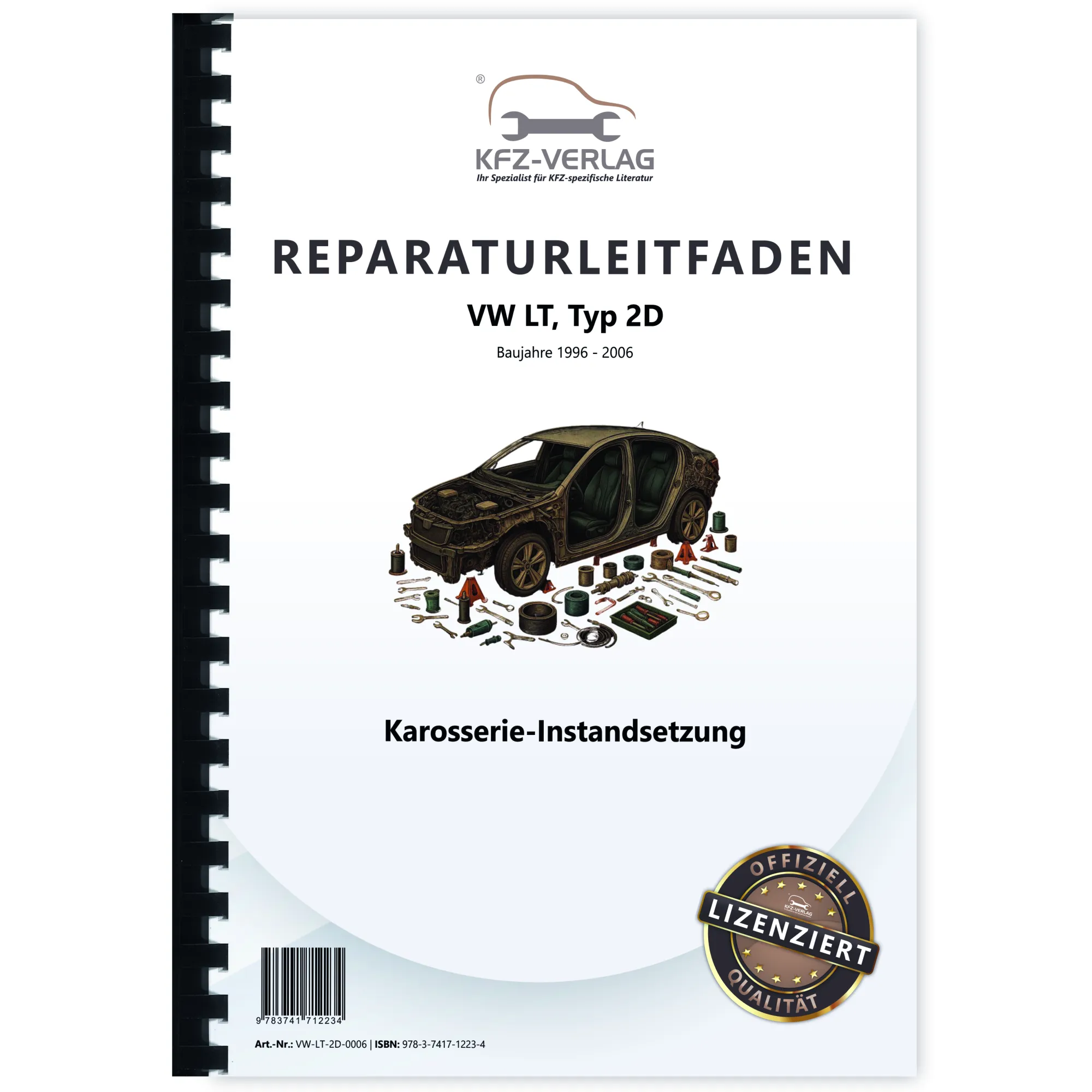 VW LT Typ 2D 1996-2006 Karosserie Unfall Instandsetzung Reparaturanleitung