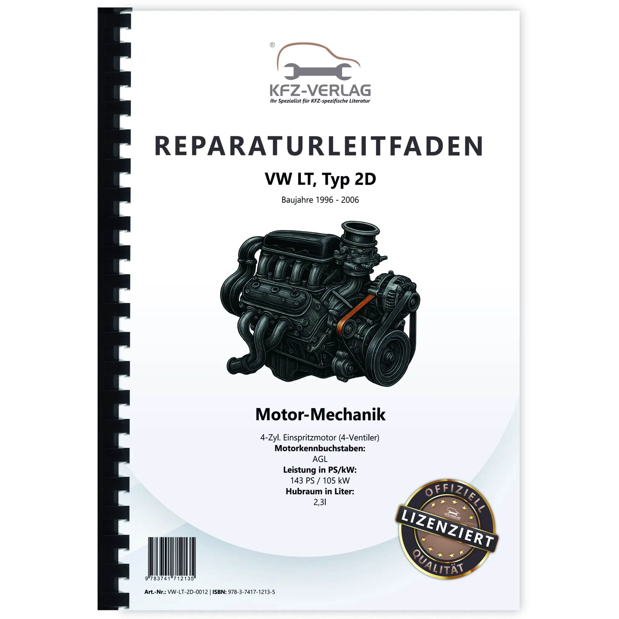 VW LT Typ 2D (96-06) 4-Zyl. 2,3l Benzinmotor 143 PS Mechanik Reparaturanleitung