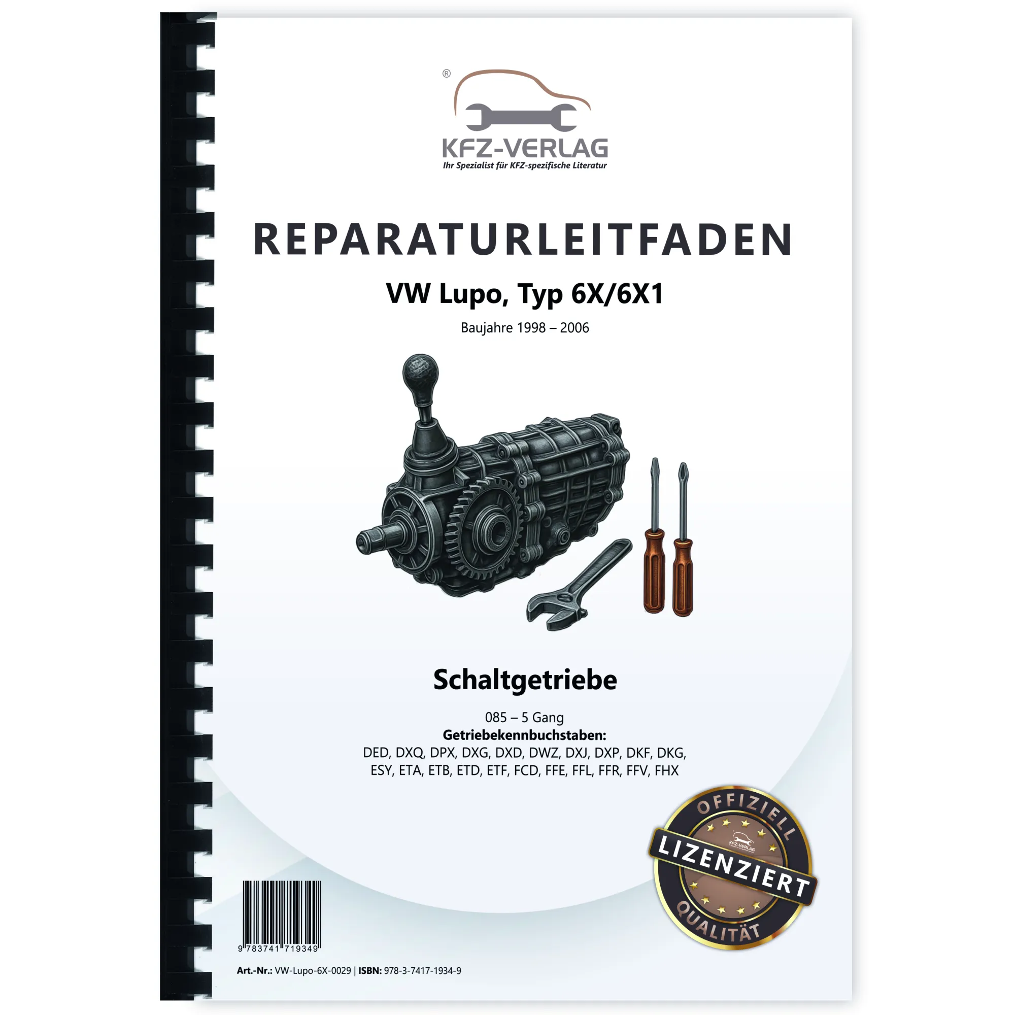 VW Lupo Typ 6X 1998-2006 5 Gang Schaltgetriebe Kupplung 085 Reparaturanleitung