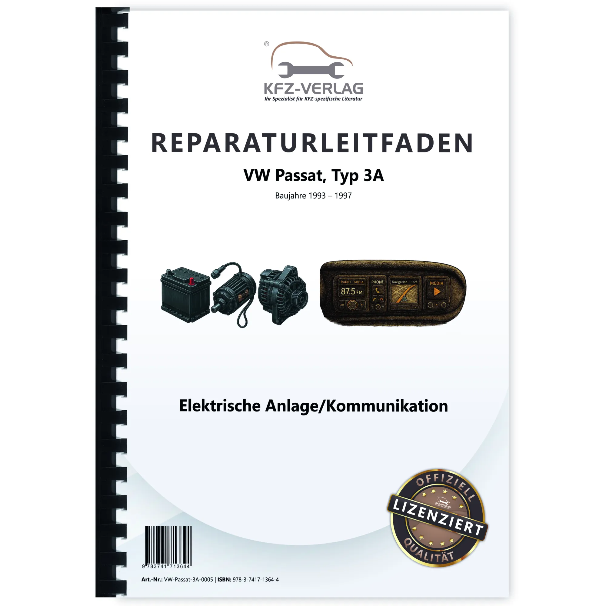 VW Passat 4 3A 1993-1997 Elektrische Anlage Elektrik Systeme Reparaturanleitung VW Passat 4 3A 1993-1997 Elektrische Anlage Elektrik Systeme Reparaturanleitung