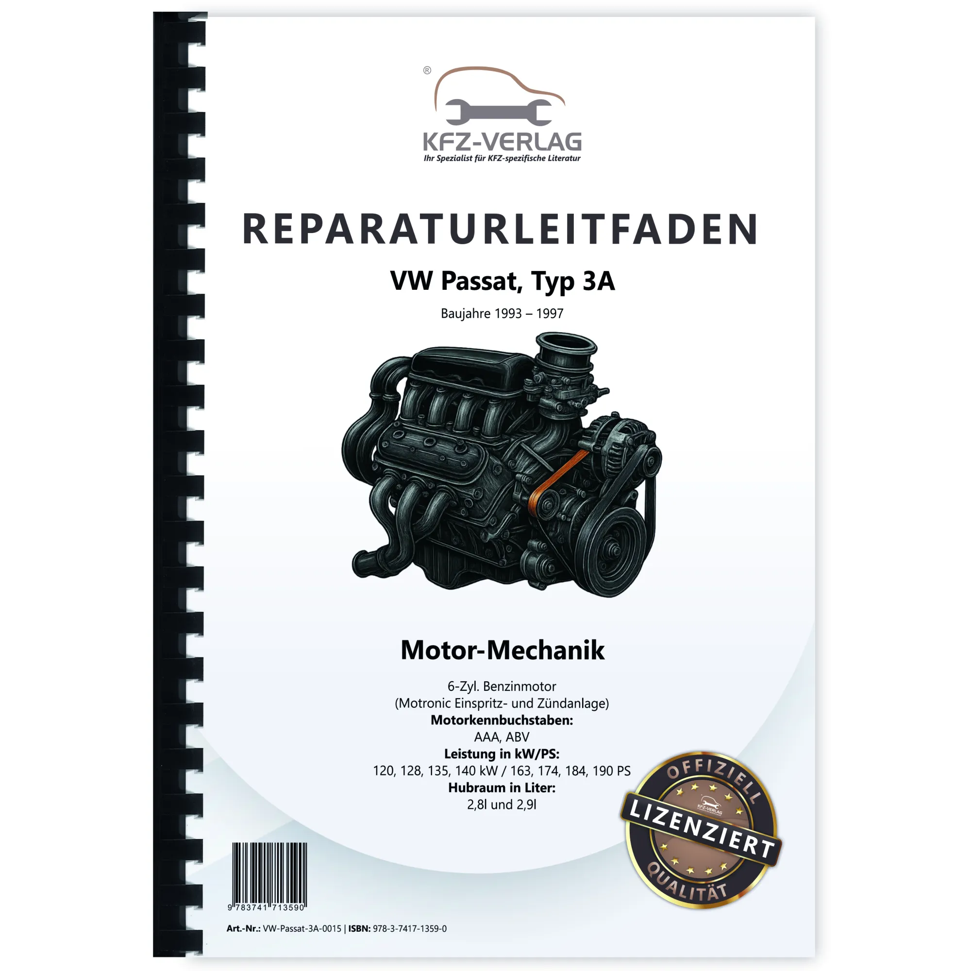 VW Passat 3A (93-97) Motronic Einspritz Zündanlage 2,8l 2,9l Reparaturanleitung VW Passat 3A (93-97) Motronic Einspritz Zündanlage 2,8l 2,9l Reparaturanleitung