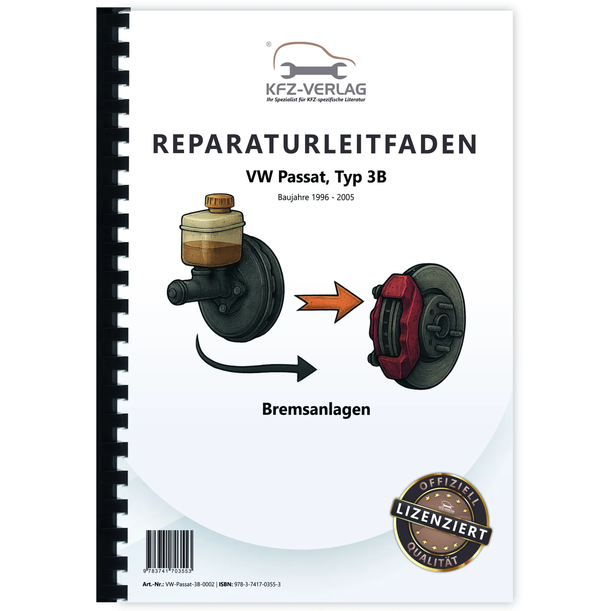 VW Passat 5 Typ 3B 1996-2005 Bremsanlagen Bremsen System Reparaturanleitung