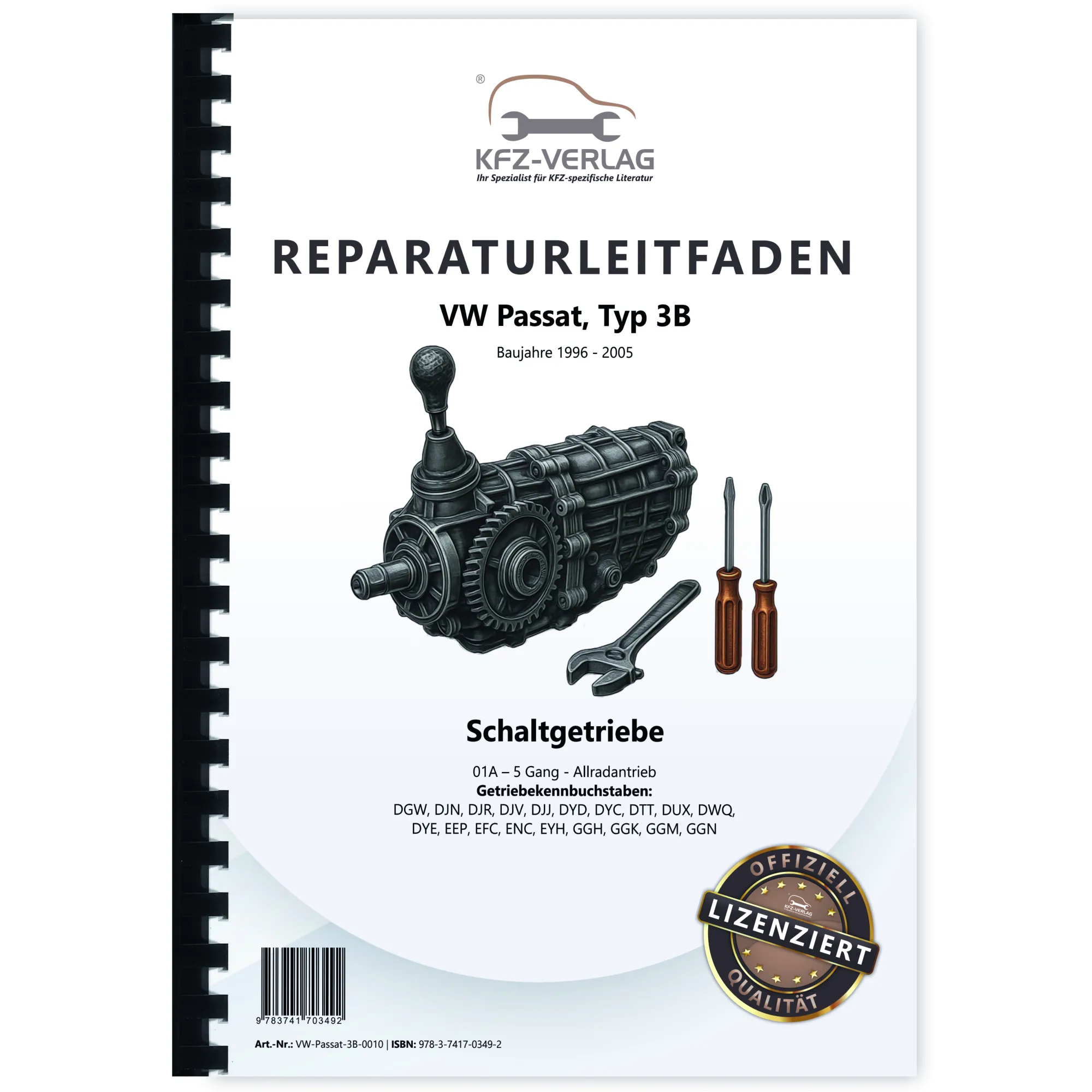 VW Passat 5 3B 1996-2005 5 Gang Schaltgetriebe 01A Allrad Reparaturanleitung VW Passat 5 3B 1996-2005 5 Gang Schaltgetriebe 01A Allrad Reparaturanleitung