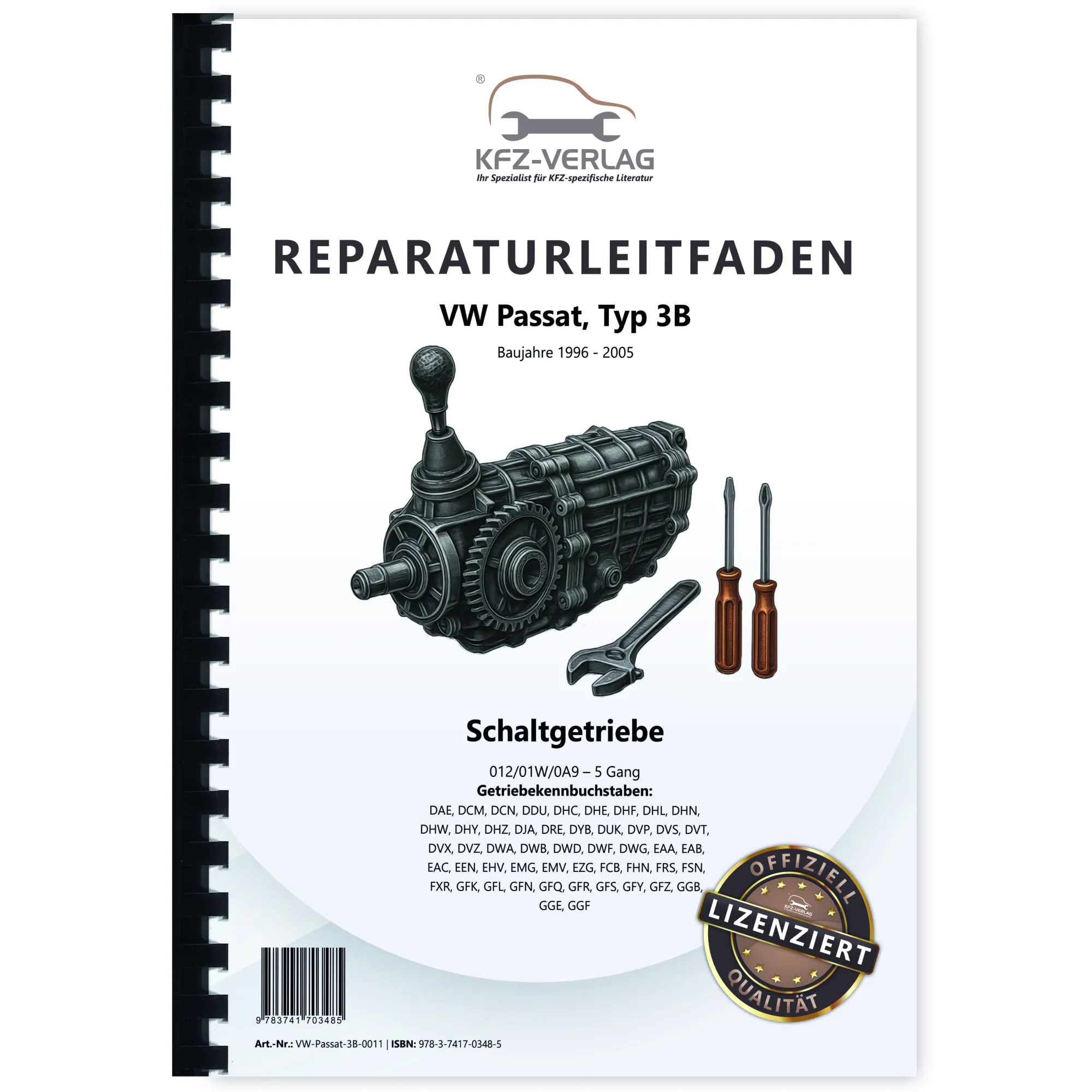 VW Passat 5 3B 1996-2005 5 Gang Schaltgetriebe 012 01W 0A9 Reparaturanleitung VW Passat 5 3B 1996-2005 5 Gang Schaltgetriebe 012 01W 0A9 Reparaturanleitung