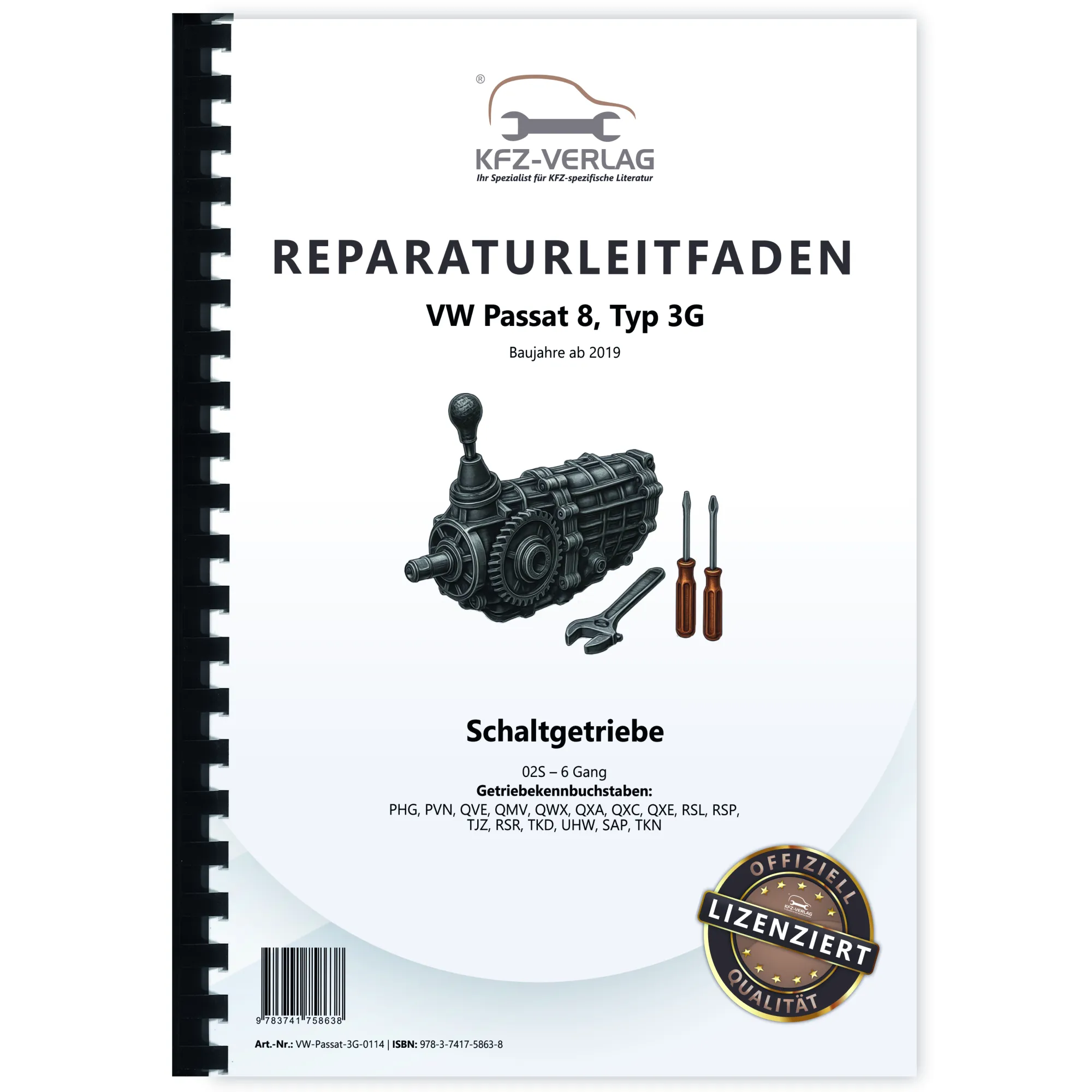 VW Passat 8 Typ 3G ab 2019 6 Gang Schaltgetriebe 02S Reparaturanleitung