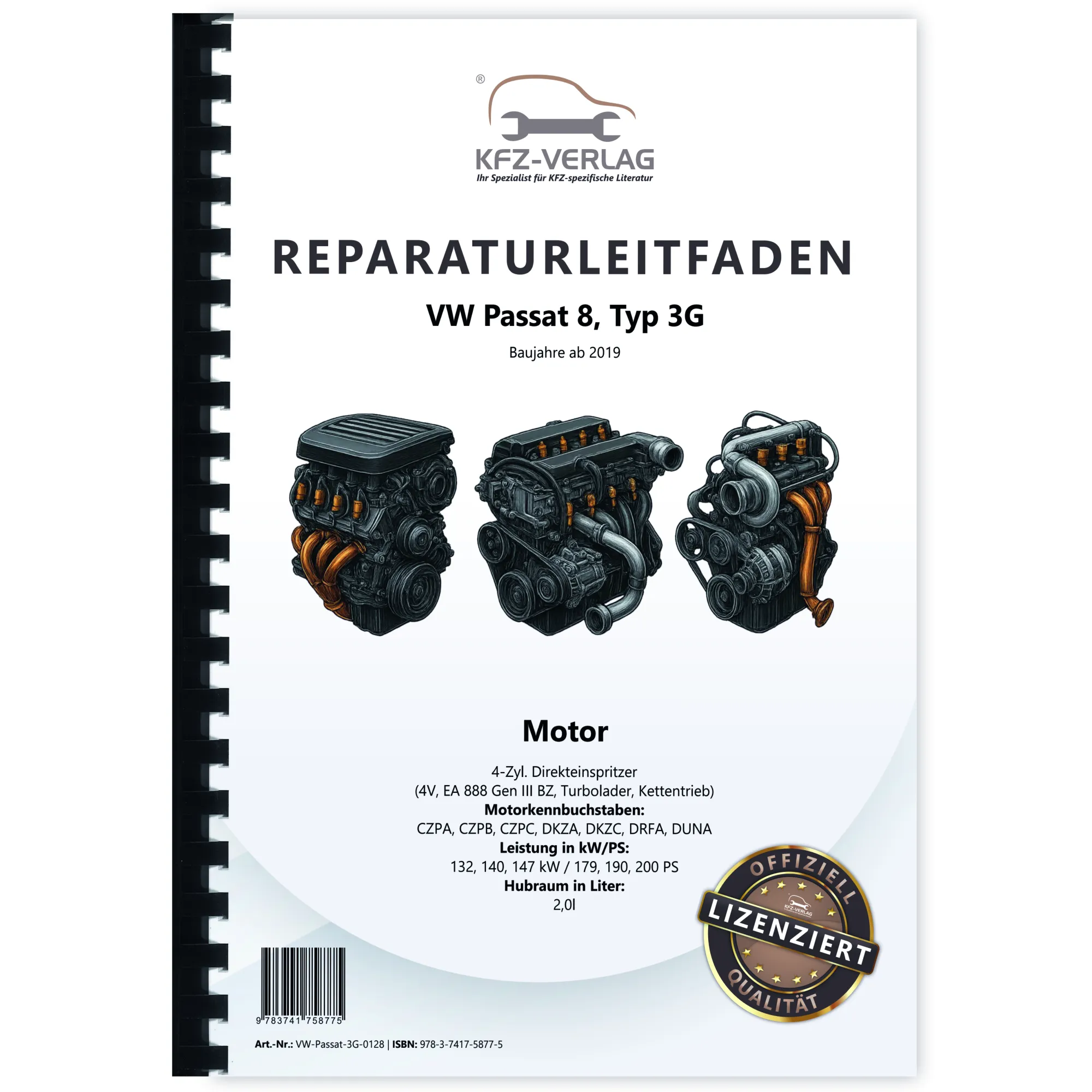 VW Passat 8 Typ 3G ab 2019 4-Zyl. 2,0l Benzinmotor 179-200 PS Reparaturanleitung