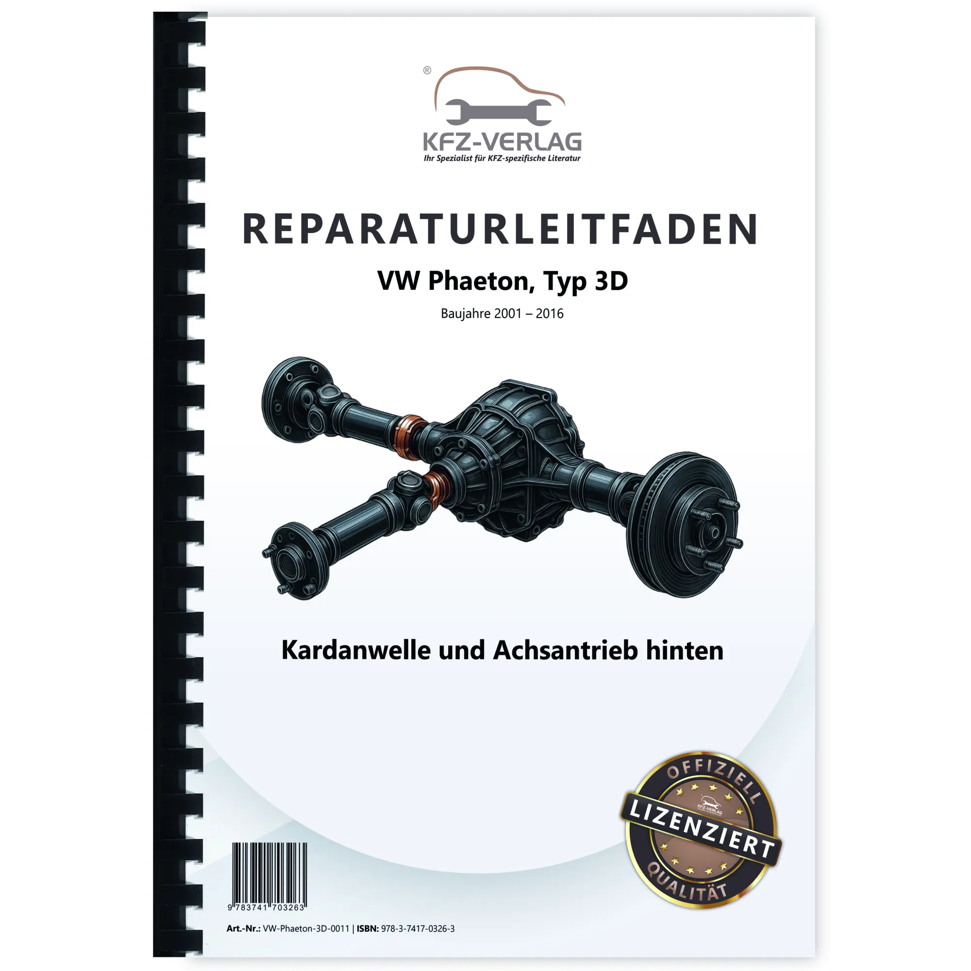 VW Phaeton Typ 3D 2001-2016 Kardanwelle Achsantrieb hinten Reparaturanleitung