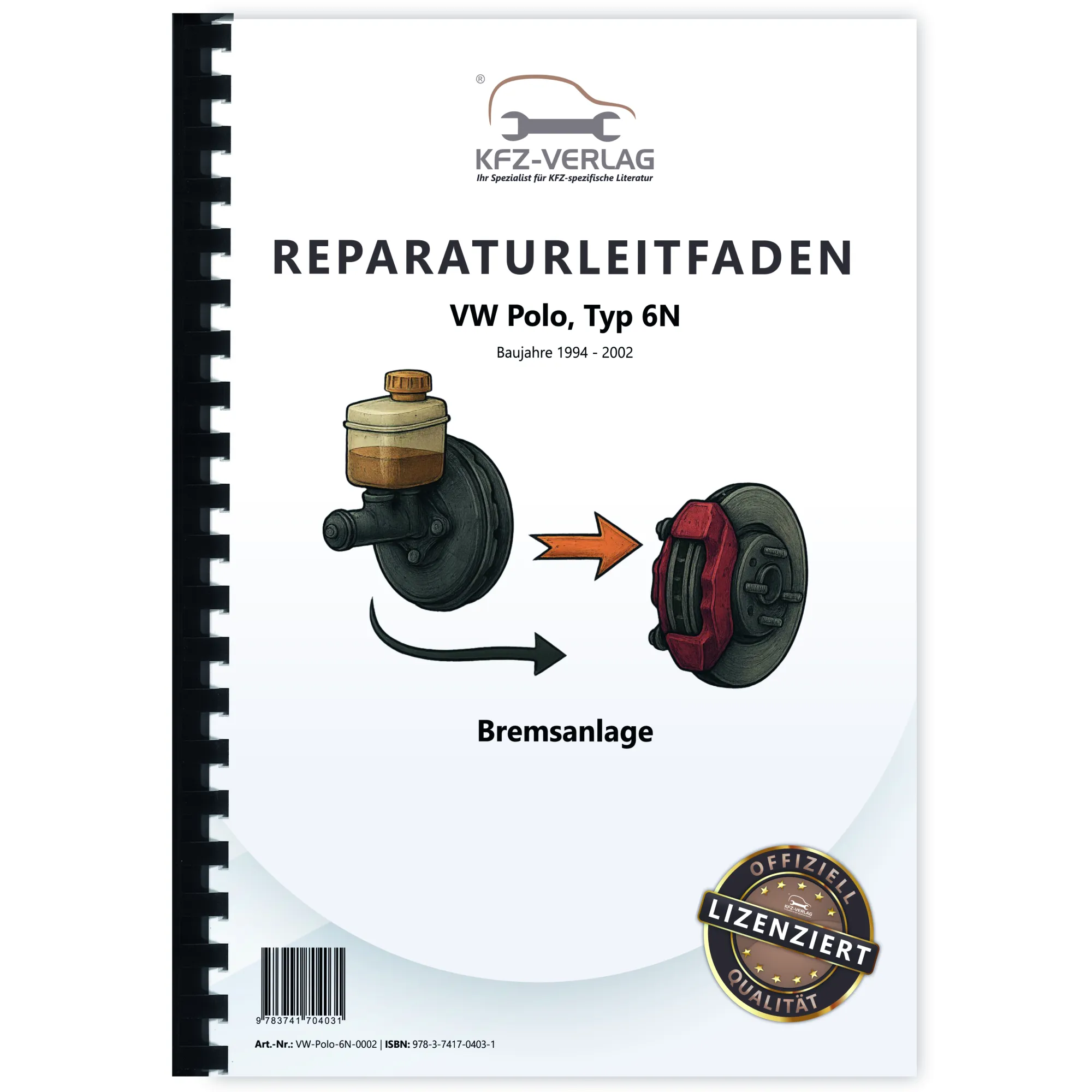 VW Polo 3 Typ 6N 1994-2002 Bremsanlagen Bremsen System Reparaturanleitung VW Polo 3 Typ 6N 1994-2002 Bremsanlagen Bremsen System Reparaturanleitung