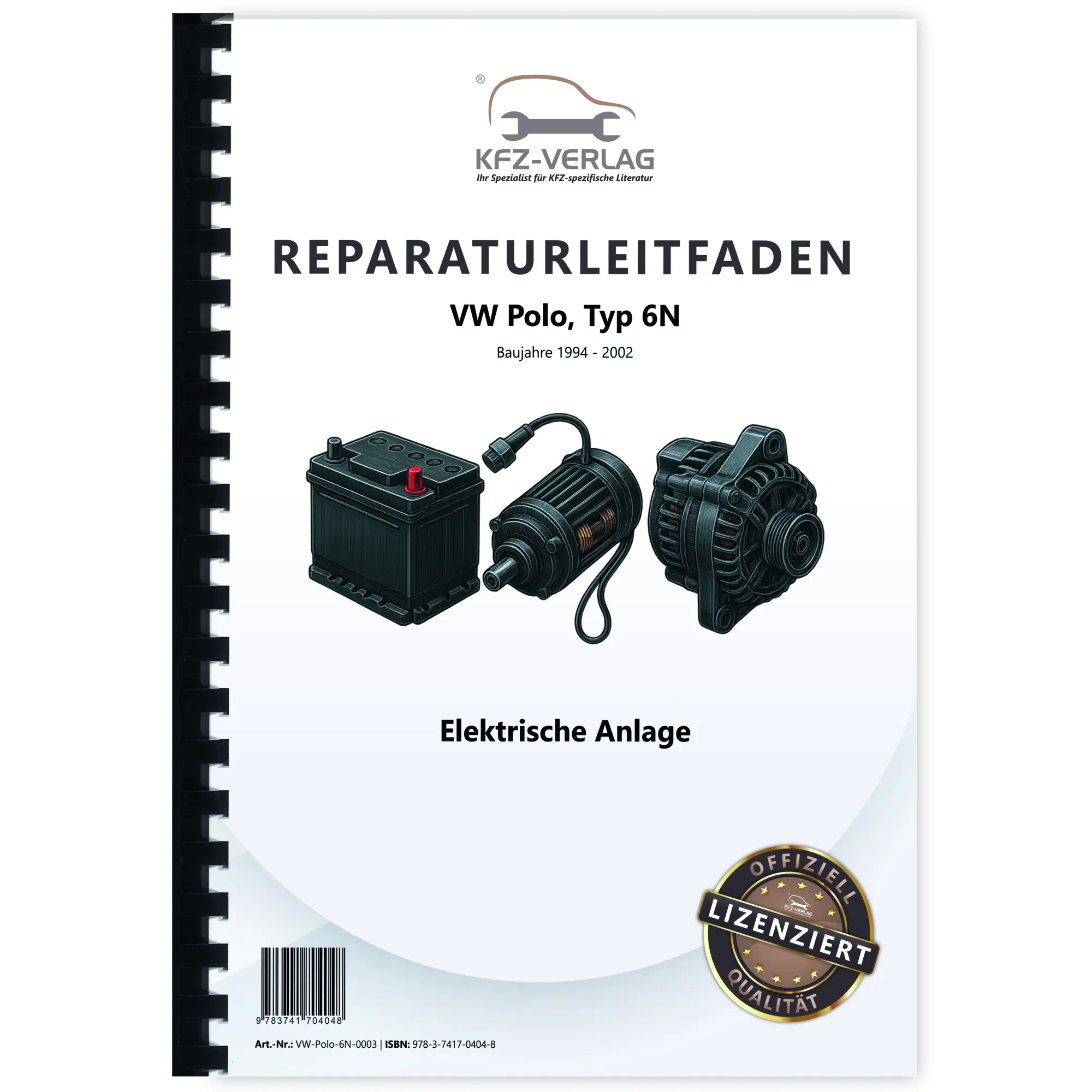 VW Polo 3 Typ 6N (94-02) Elektrische Anlage Elektrik Systeme Reparaturanleitung VW Polo 3 Typ 6N (94-02) Elektrische Anlage Elektrik Systeme Reparaturanleitung