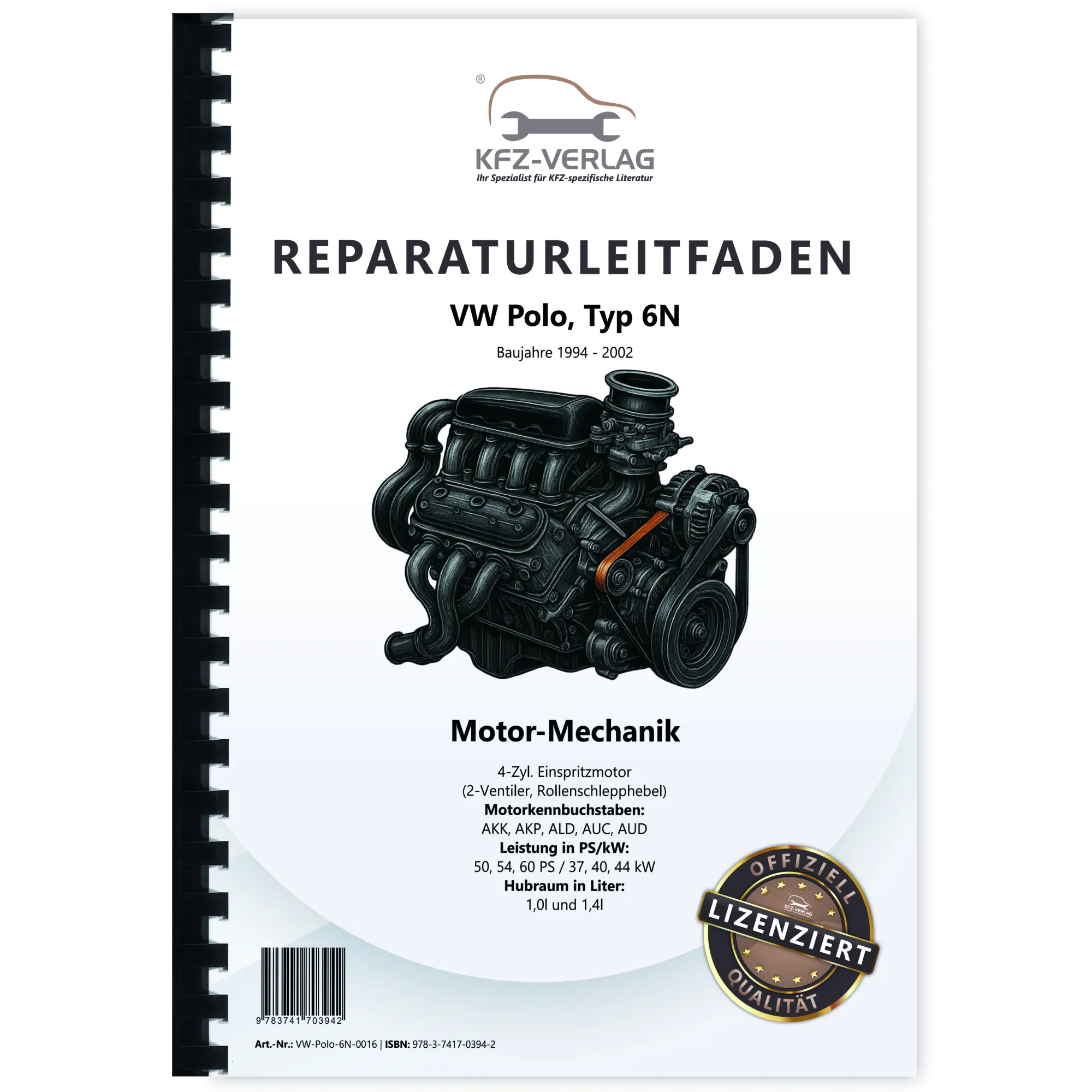 VW Polo 3 6N (94-02) 1,0l 1,4l Benzinmotor Mechanik 50-60 PS Reparaturanleitung VW Polo 3 6N (94-02) 1,0l 1,4l Benzinmotor Mechanik 50-60 PS Reparaturanleitung