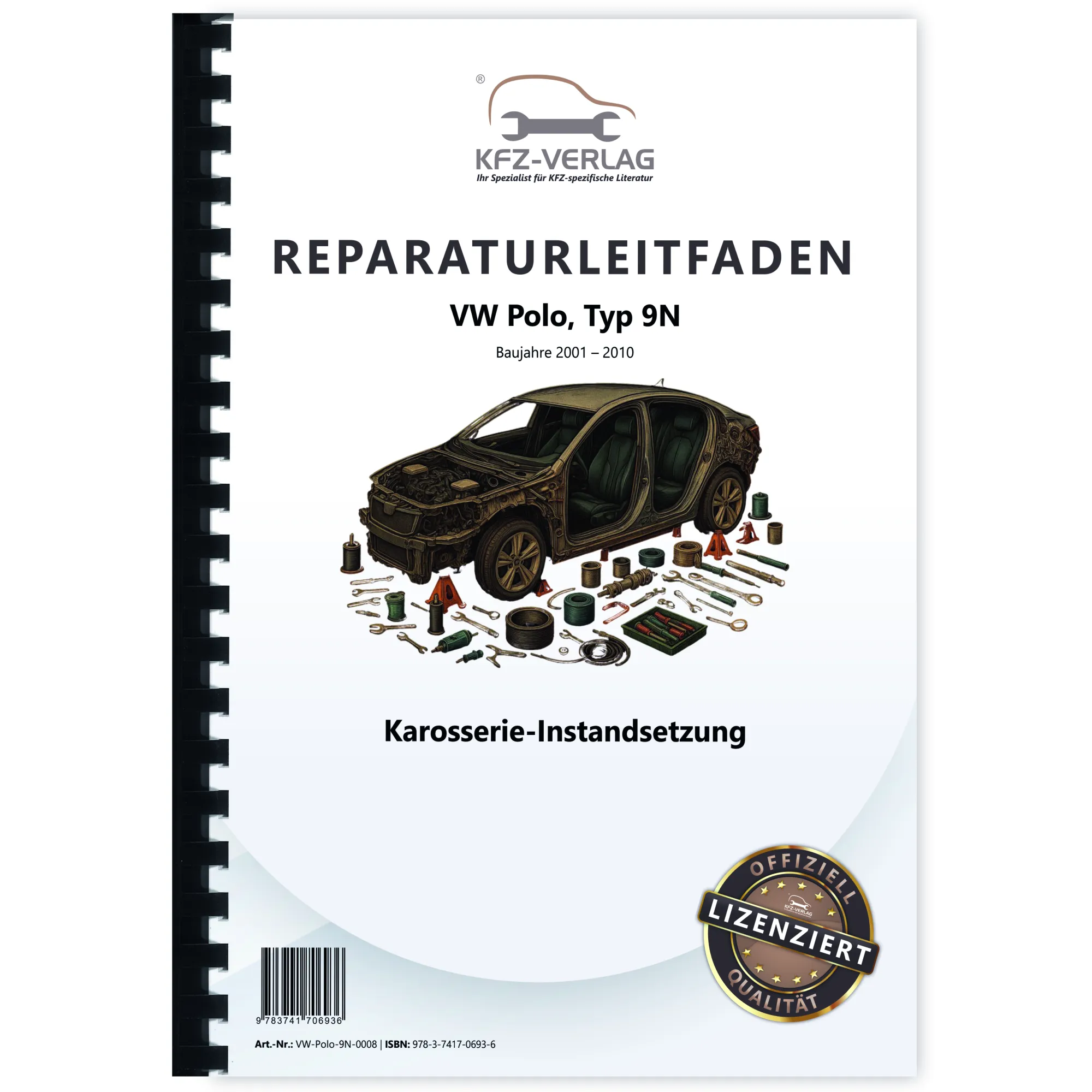 VW Polo 4 Typ 9N 2001-2010 Karosserie Unfall Instandsetzung Reparaturanleitung