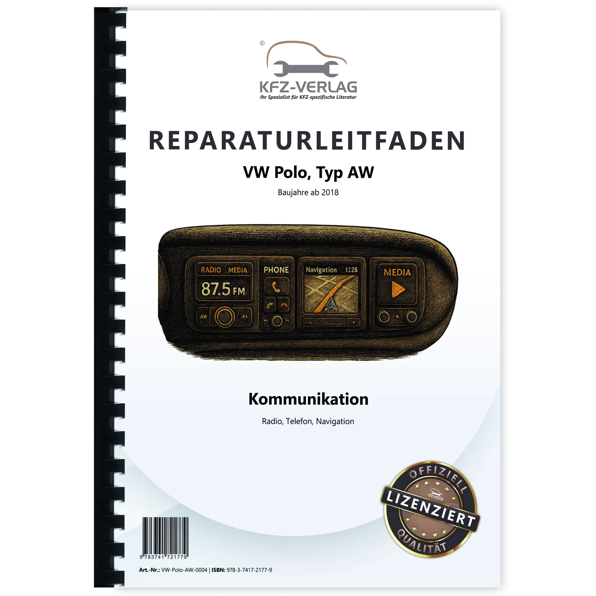 VW Polo Typ AW ab 2018 Radio Navigation Kommunikation Reparaturanleitung VW Polo Typ AW ab 2018 Radio Navigation Kommunikation Reparaturanleitung