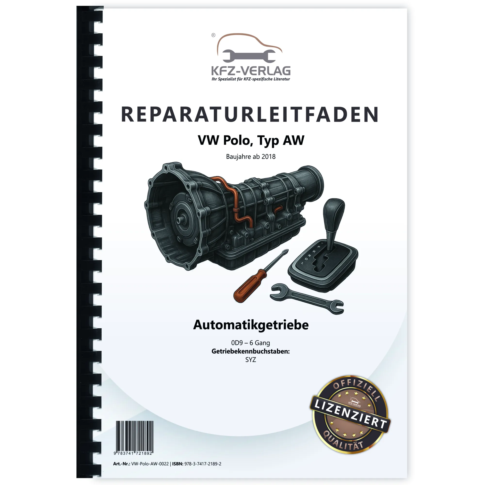 VW Polo Typ AW ab 2018 6 Gang Automatikgetriebe DSG DKG 0D9 Reparaturanleitung VW Polo Typ AW ab 2018 6 Gang Automatikgetriebe DSG DKG 0D9 Reparaturanleitung