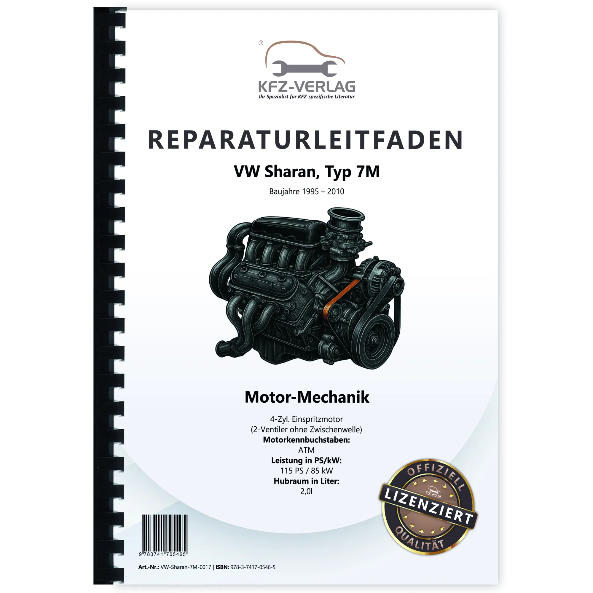 VW Sharan 7M (95-10) 4-Zyl. 2,0l Benzinmotor 115 PS Mechanik Reparaturanleitung