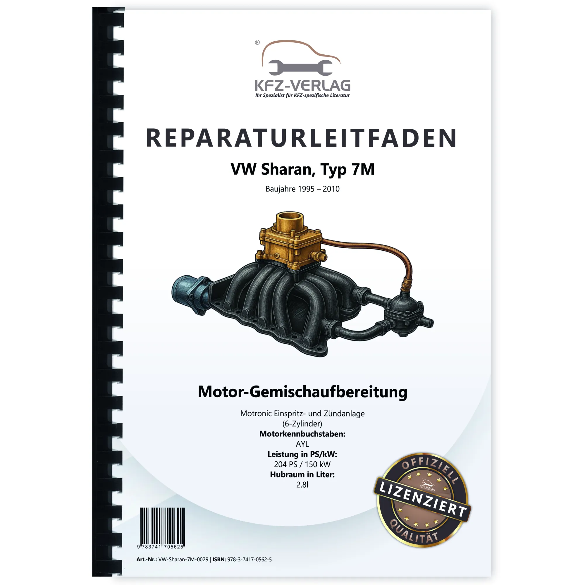 VW Sharan 7M (95-10) Motronic Einspritz- Zündanlage 6 Zyl. Reparaturanleitung