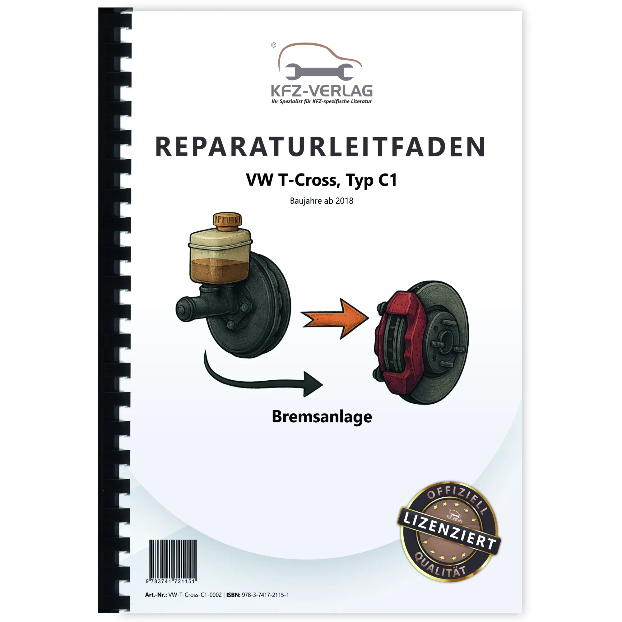 VW T-Cross Typ C1 ab 2018 Bremsanlagen Bremsen System Reparaturanleitung