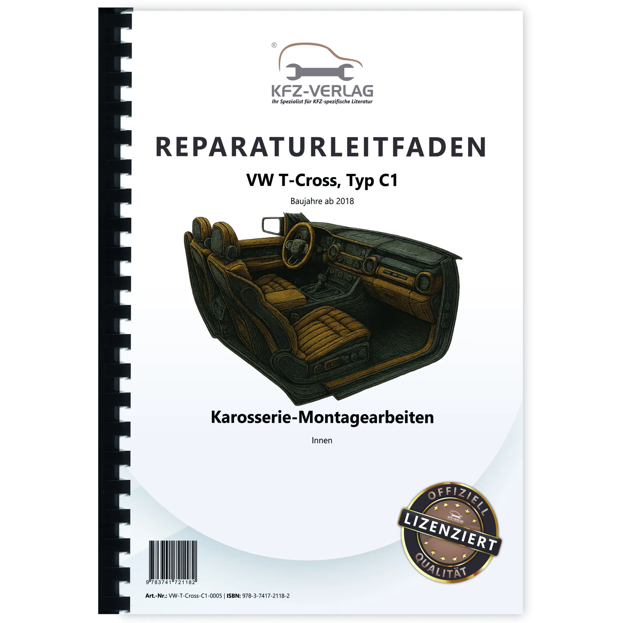 VW T-Cross Typ C1 ab 2018 Karosserie Montagearbeiten Innen Reparaturanleitung