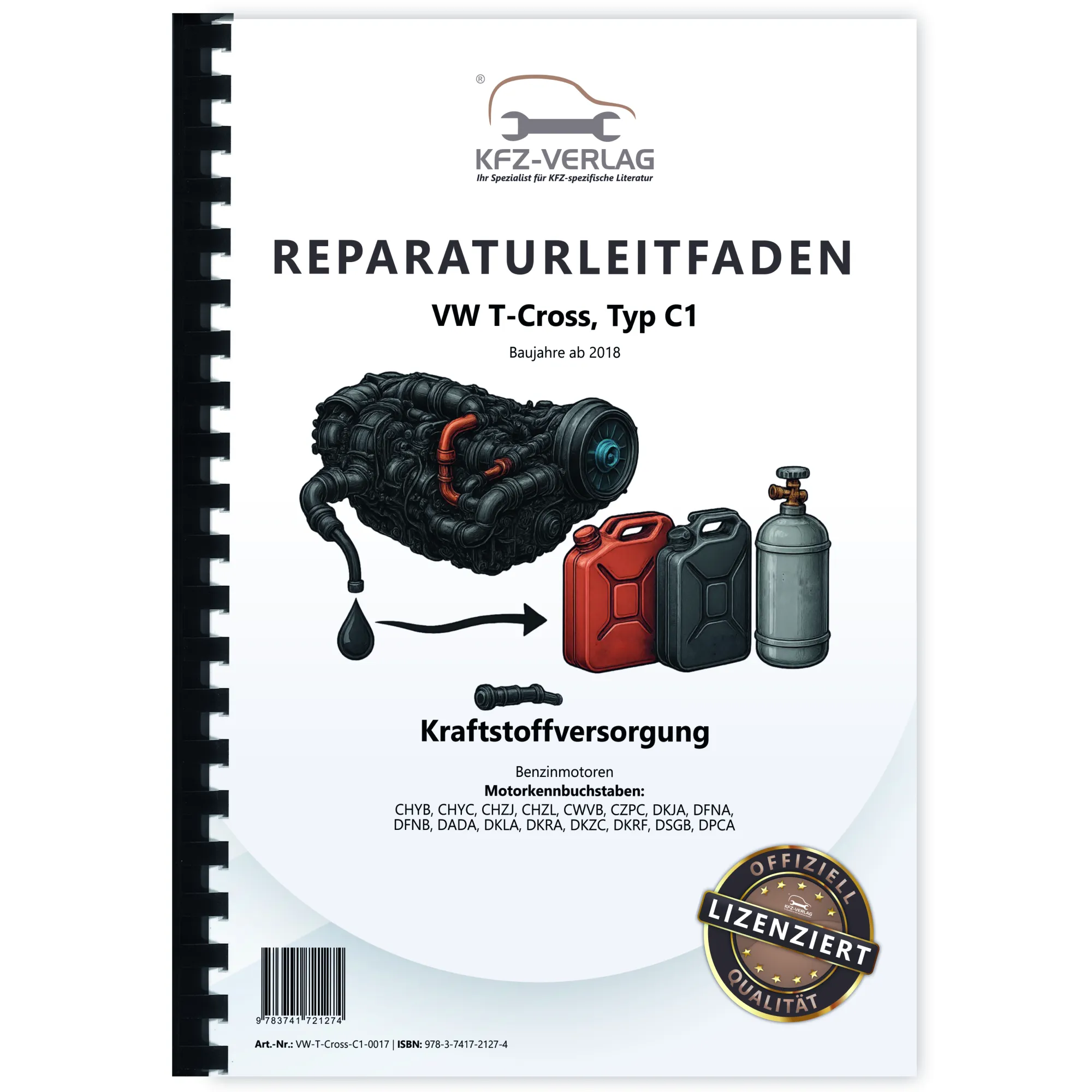 VW T-Cross Typ C1 ab 2018 Kraftstoffversorgung Benzinmotoren Reparaturanleitung