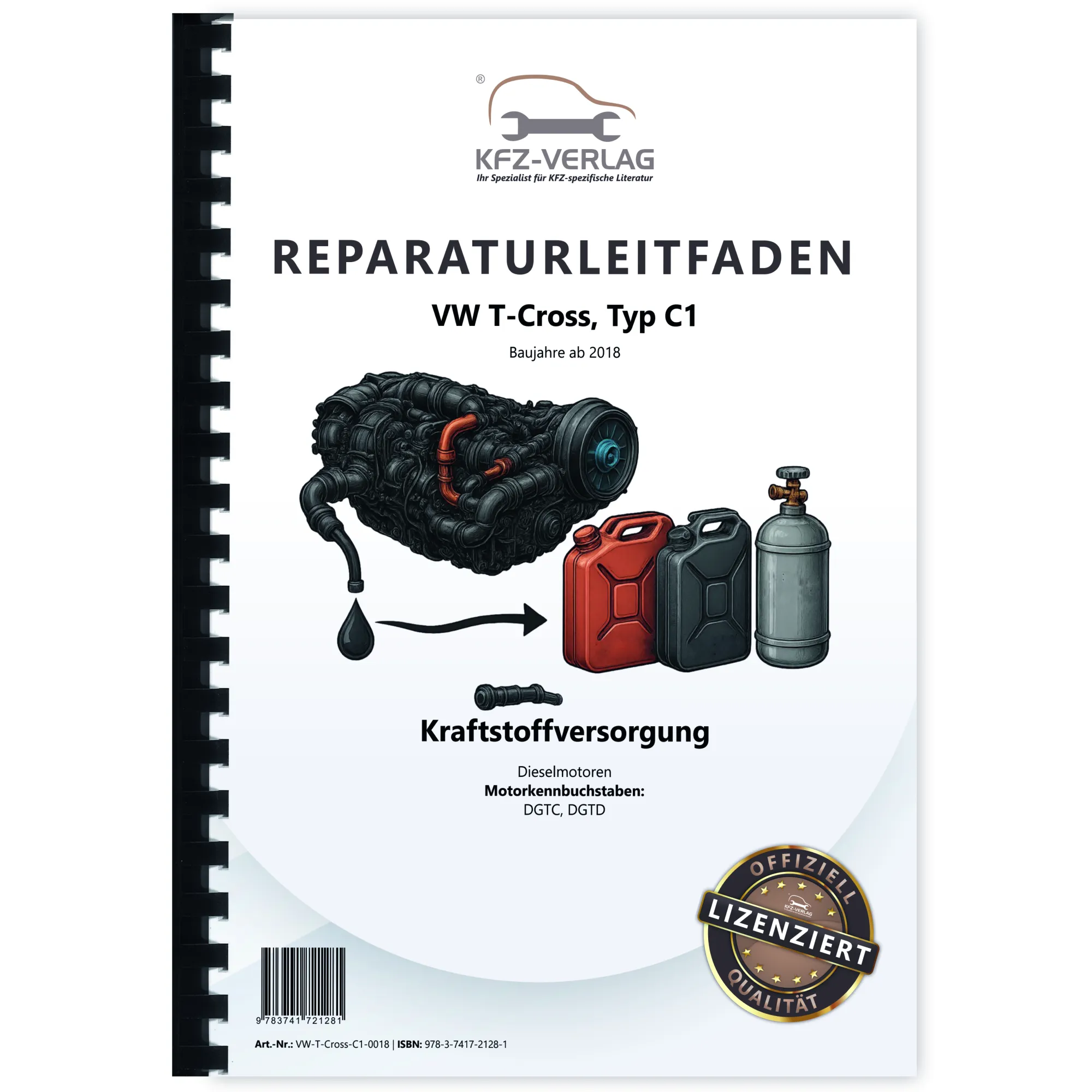 VW T-Cross Typ C1 ab 2018 Kraftstoffversorgung Dieselmotoren Reparaturanleitung