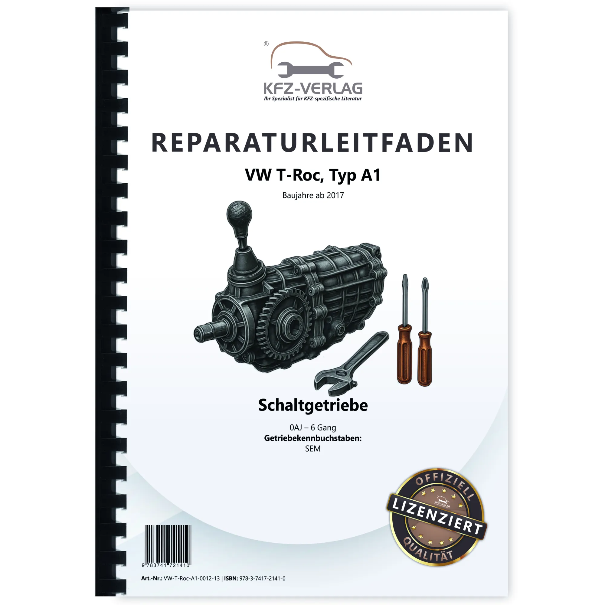 VW T-Roc Typ A1 ab 2017 6 Gang Schaltgetriebe 0AJ Kupplung Reparaturanleitung