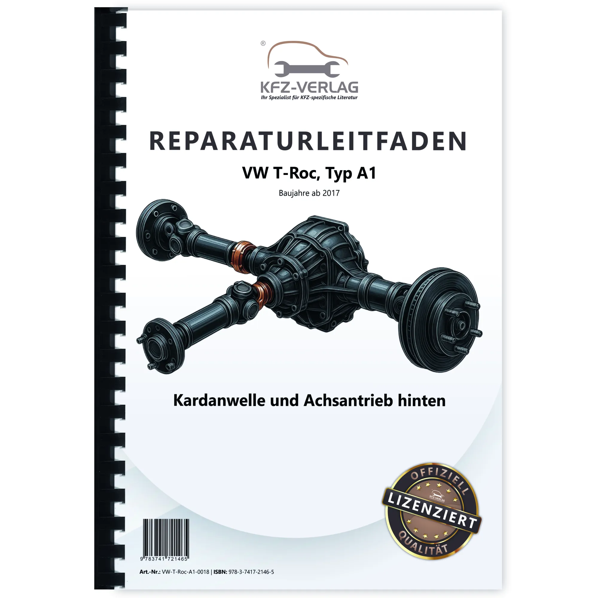 VW T-Roc Typ A1 ab 2017 Kardanwelle Achsantrieb hinten Reparaturanleitung