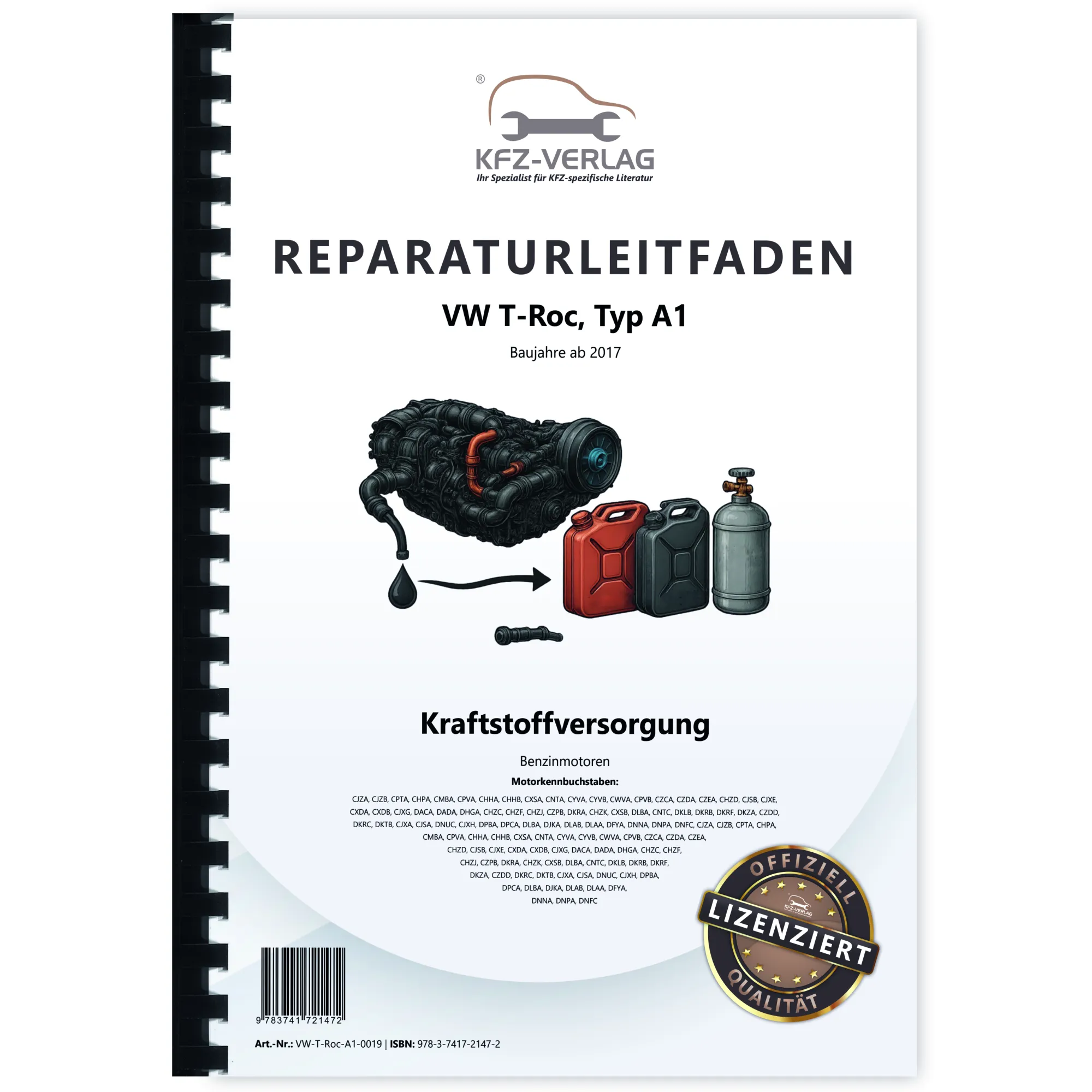 VW T-Roc Typ A1 ab 2017 Kraftstoffversorgung Benzinmotoren Reparaturanleitung