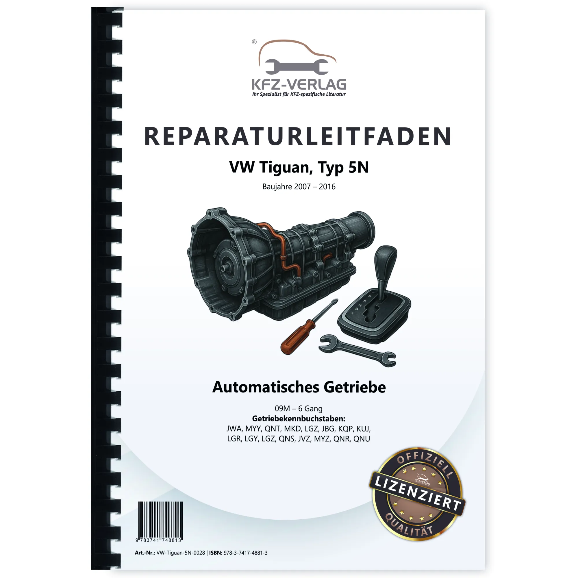 VW Tiguan Typ 5N 2007-2016 6 Gang Automatikgetriebe 09M Reparaturanleitung