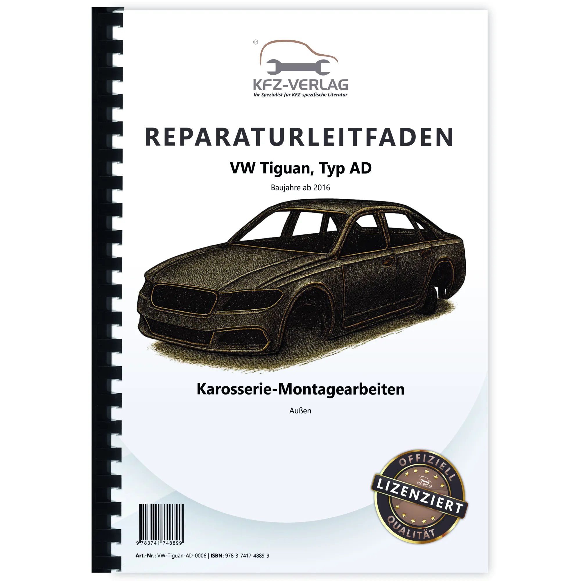 VW Tiguan Typ AD ab 2016 Karosserie Montagearbeiten Außen Reparaturanleitung