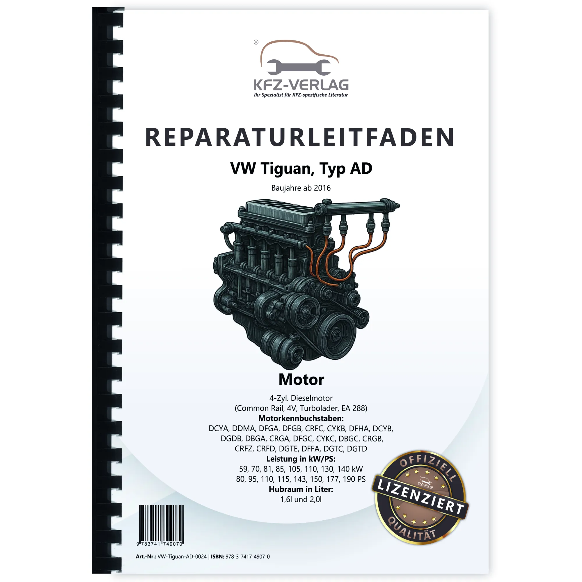 VW Tiguan AD (16>) 4-Zyl. 1,6l 2,0l Dieselmotor TDI 80-190 PS Reparaturanleitung