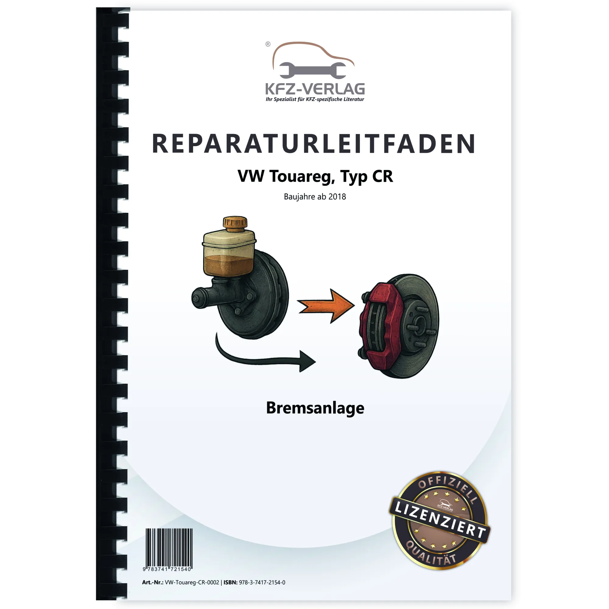 VW Touareg Typ CR ab 2018 Bremsanlagen Bremsen System Reparaturanleitung