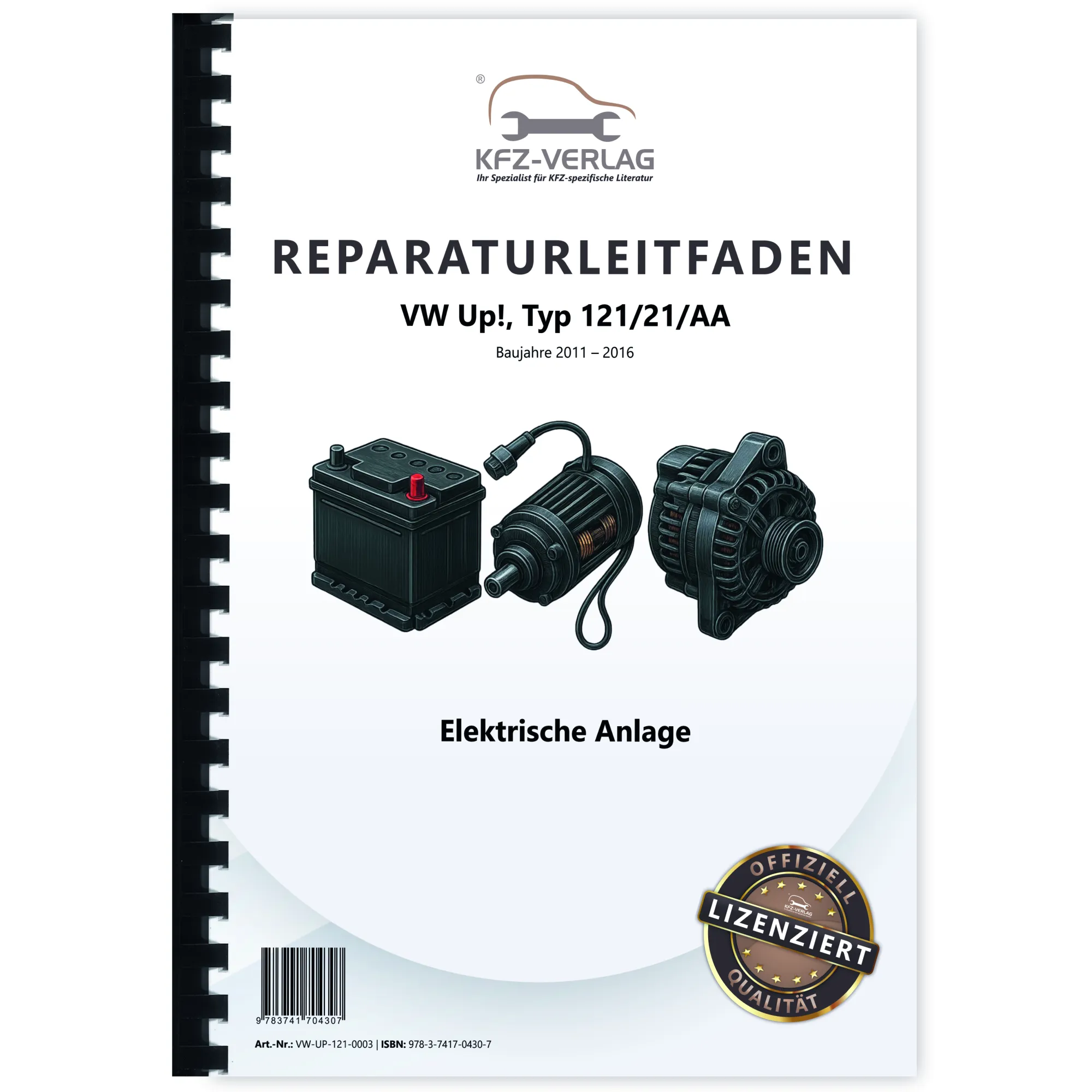 VW Up! Typ 121 2011-2016 Elektrische Anlage Elektrik Systeme Reparaturanleitung