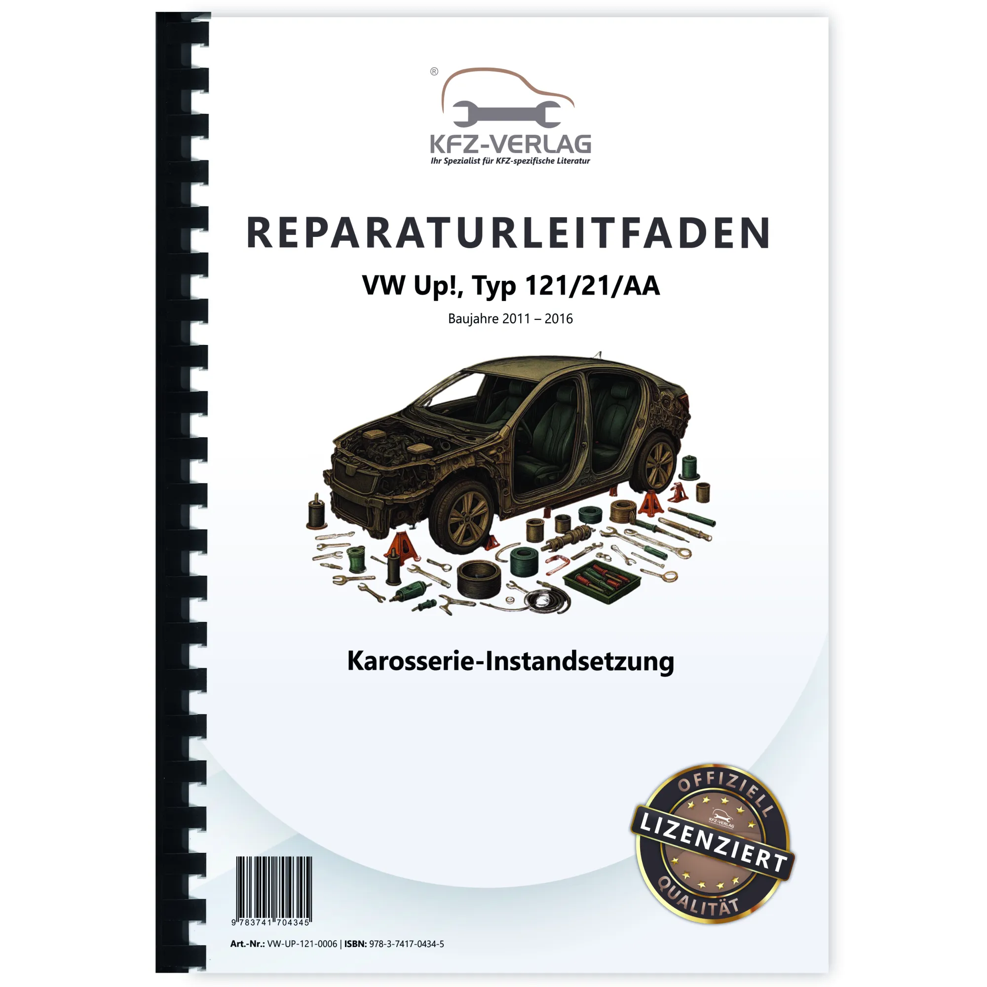 VW Up! Typ 121 2011-2016 Karosserie Unfall Instandsetzung Reparaturanleitung