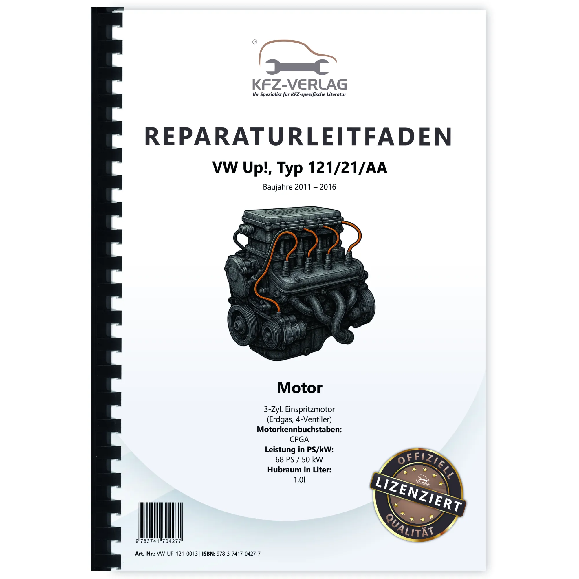 VW Up! Typ 121 2011-2016 3-Zyl. 1,0l Erdgas Benzinmotor 68 PS Reparaturanleitung