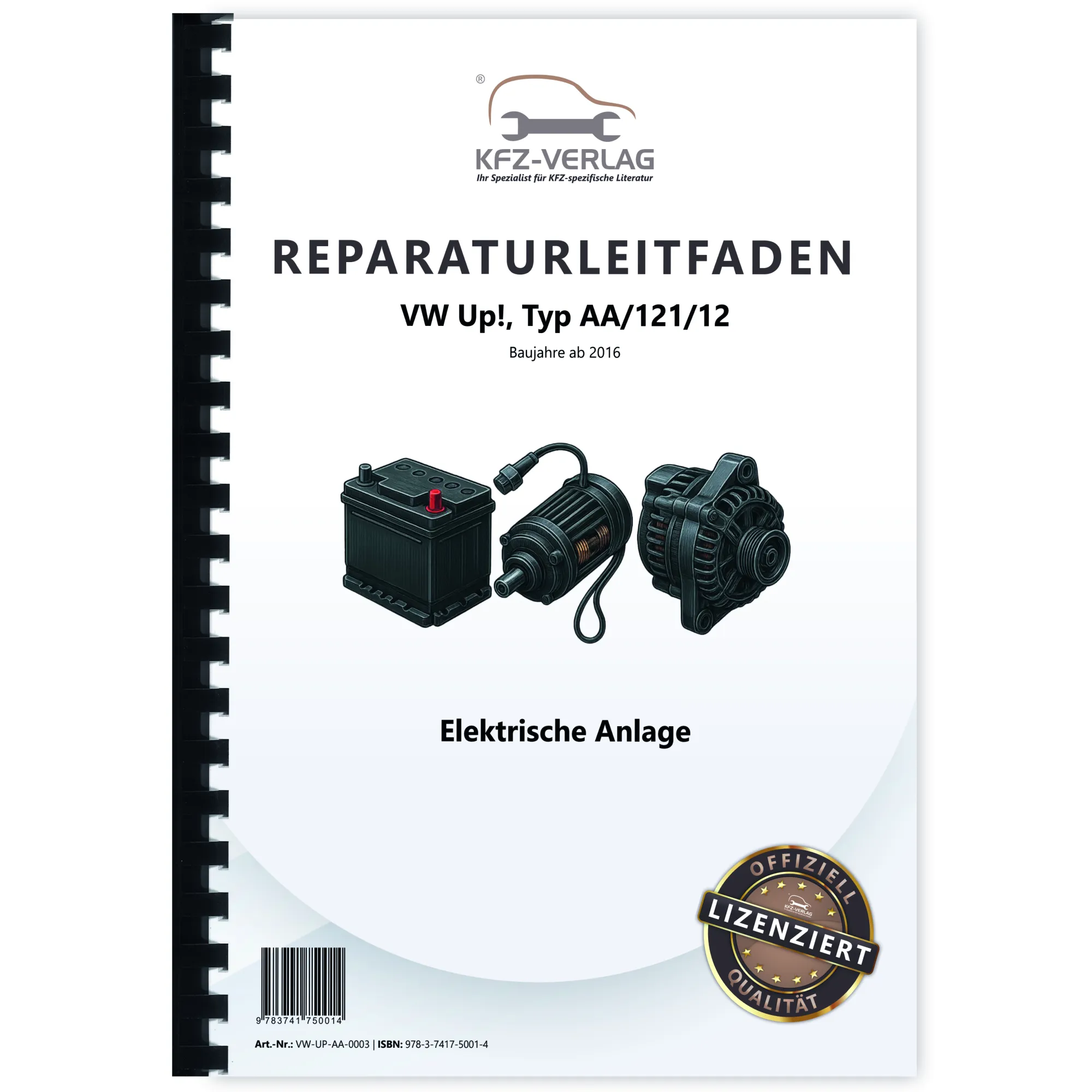 VW Up! Typ AA ab 2016 Elektrische Anlage Elektrik Systeme Reparaturanleitung