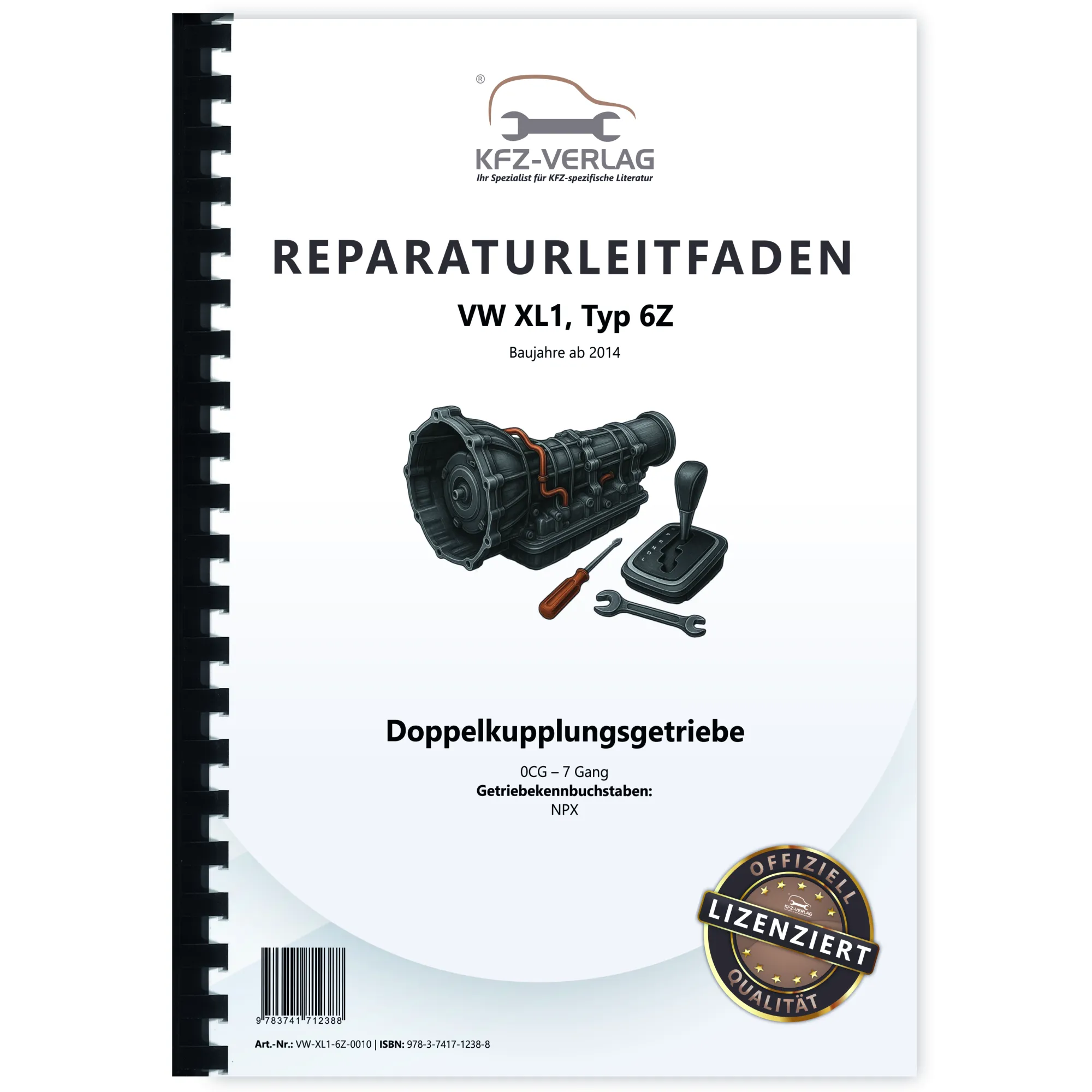 VW XL1 Typ 6Z 2012-2016 7 Gang Automatikgetriebe DSG DKG 0CG Reparaturanleitung