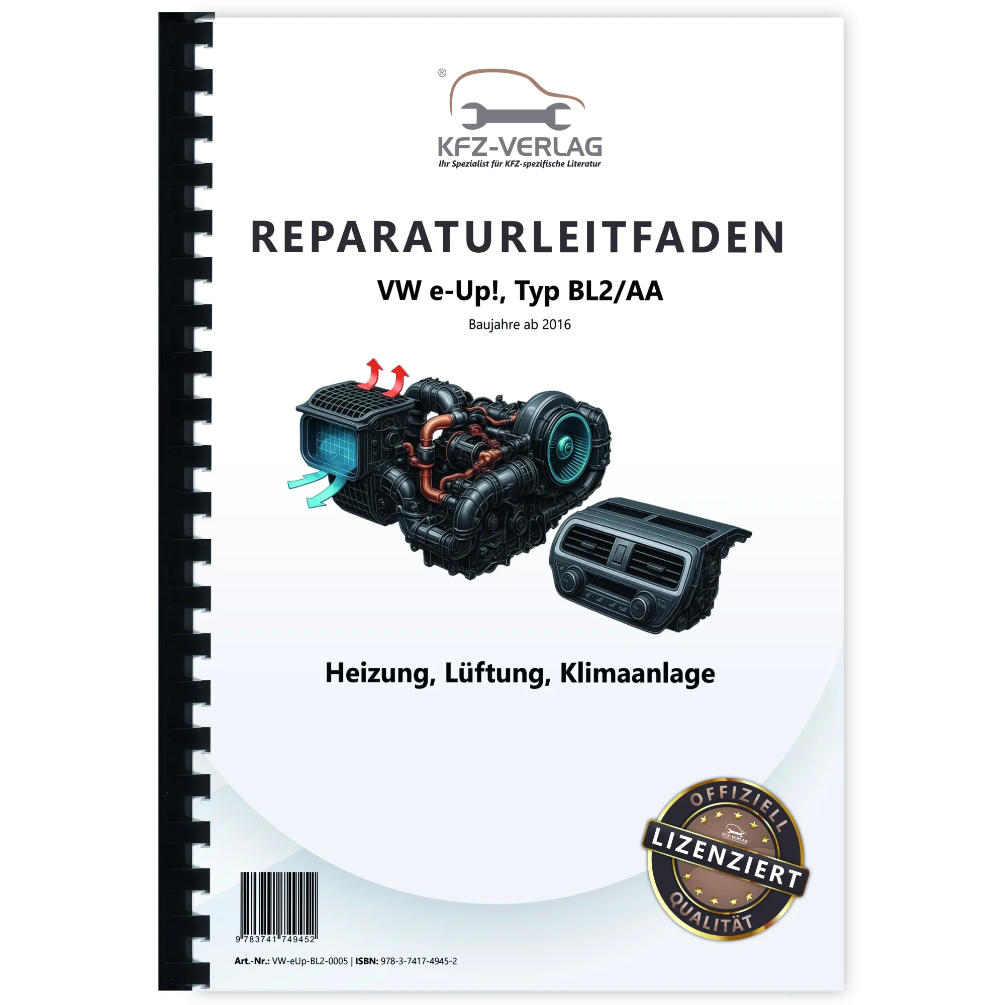 VW e-Up! Typ BL2 ab 2016 Heizung Belüftung Klimaanlage Reparaturanleitung