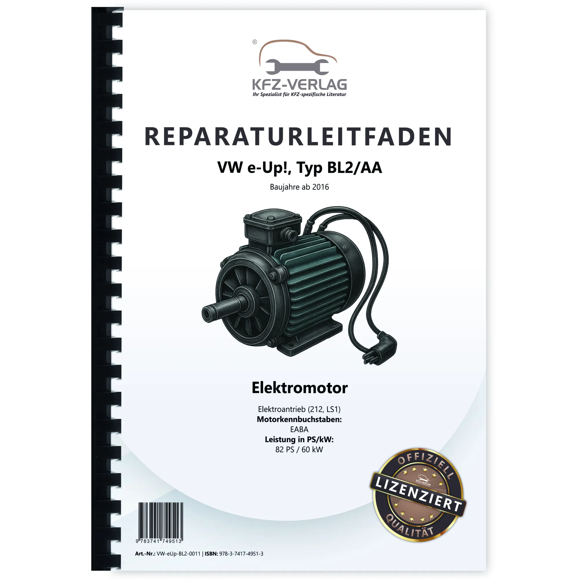 VW e-Up! Typ BL2 ab 2016 Elektromotor Elektroantrieb 212 LS1 Reparaturanleitung