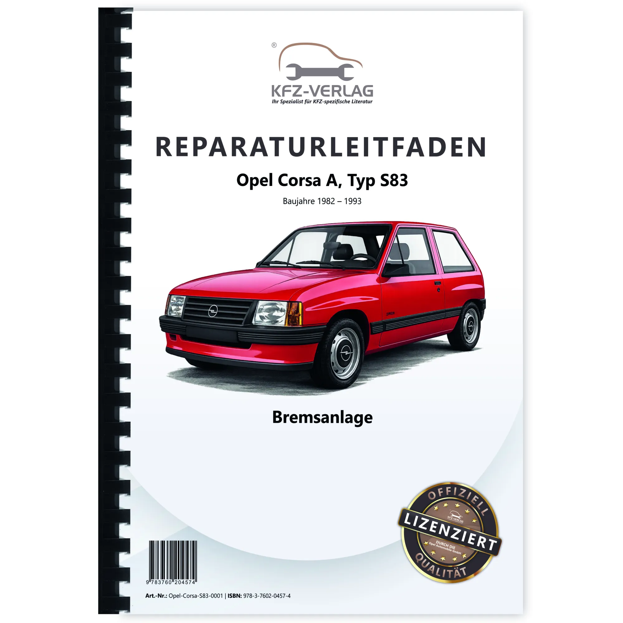 Opel Corsa A Typ S83 1982-1993 Bremsanlagen Bremsen System Reparaturanleitung