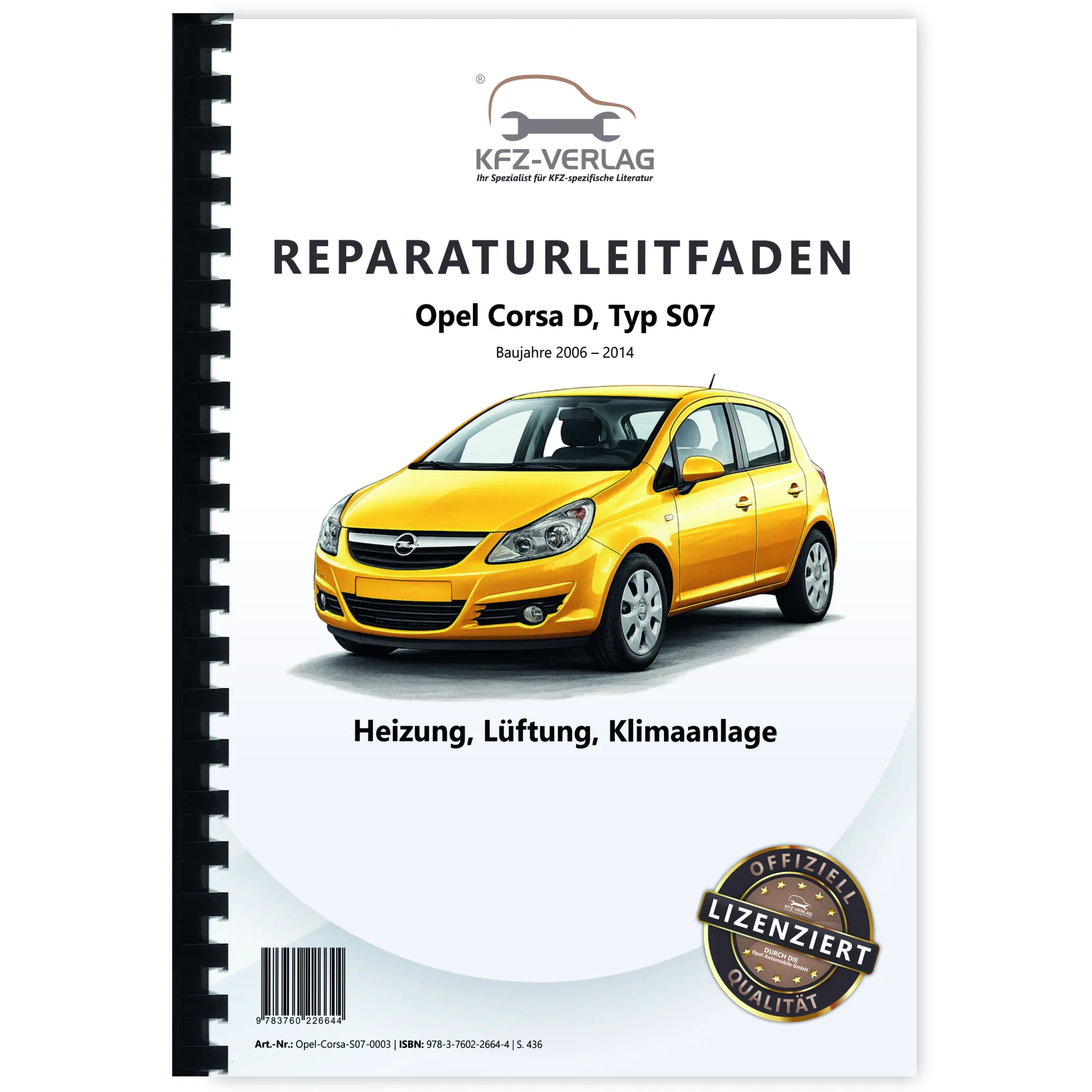Opel Corsa D Typ S07 2006-2014 Heizung Lüftung Klimaanlage Reparaturanleitung