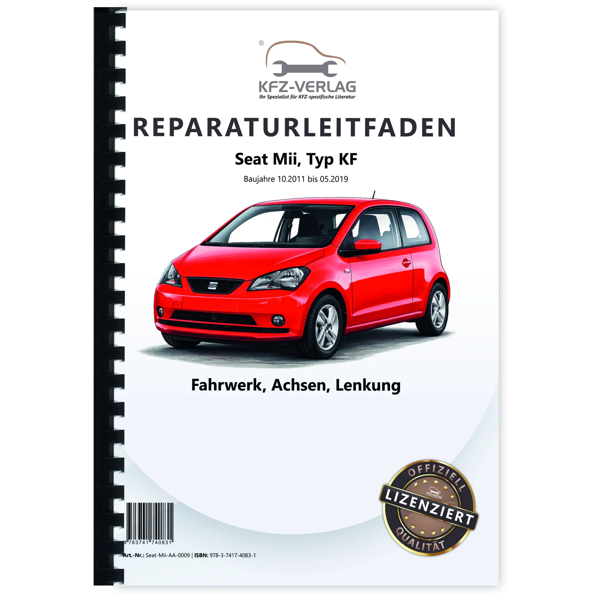 Seat Mii Typ KF 2011-2019 Fahrwerk Achsen Lenkung Reparaturanleitung