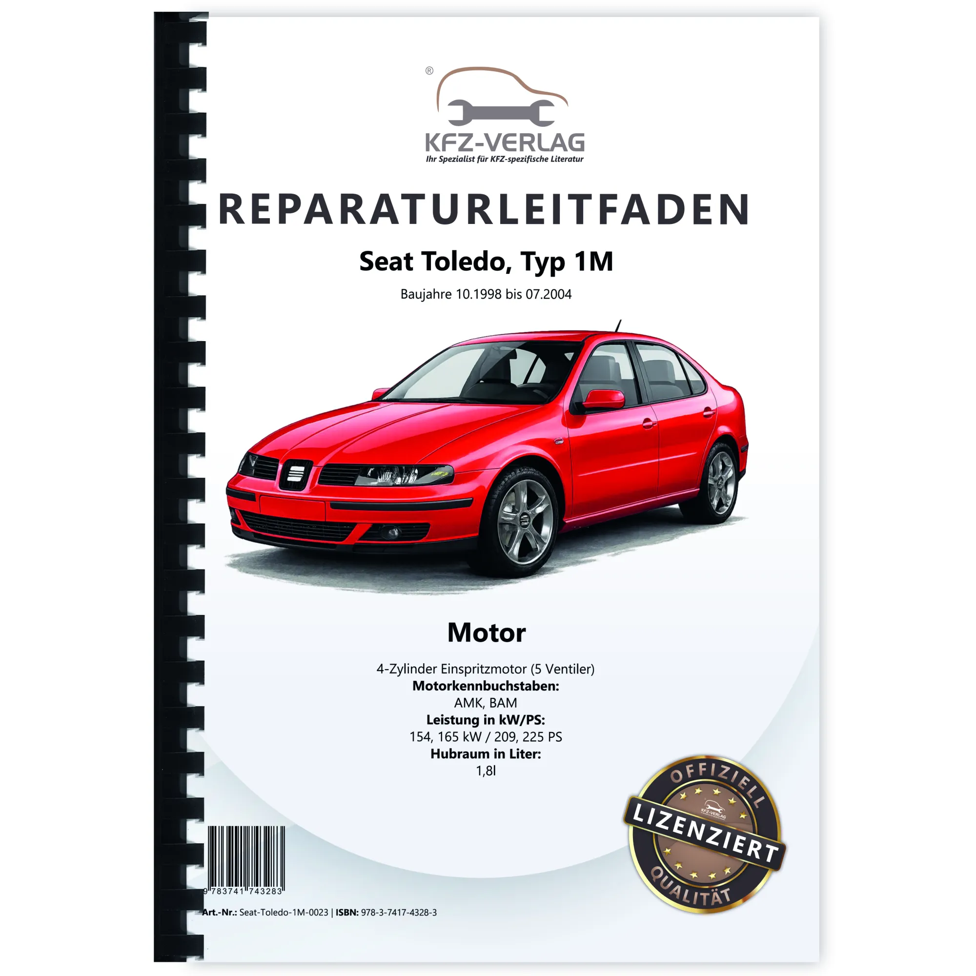 Seat Toledo 1M 1998-2004 4-Zyl. Benzinmotor 1,8l 209-225 PS Reparaturanleitung
