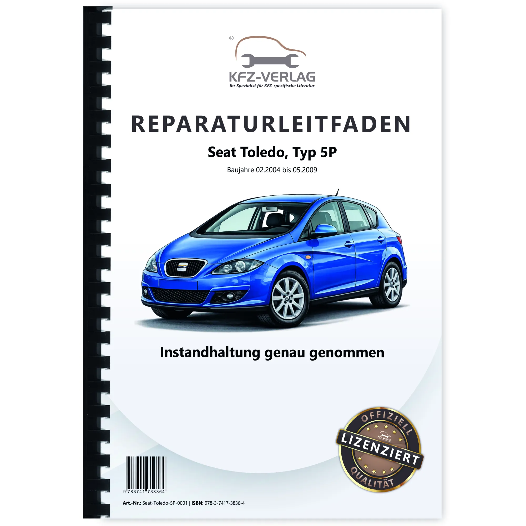 Seat Toledo 5P 2004-2009 Instandhaltung Inspektion Wartung Reparaturanleitung