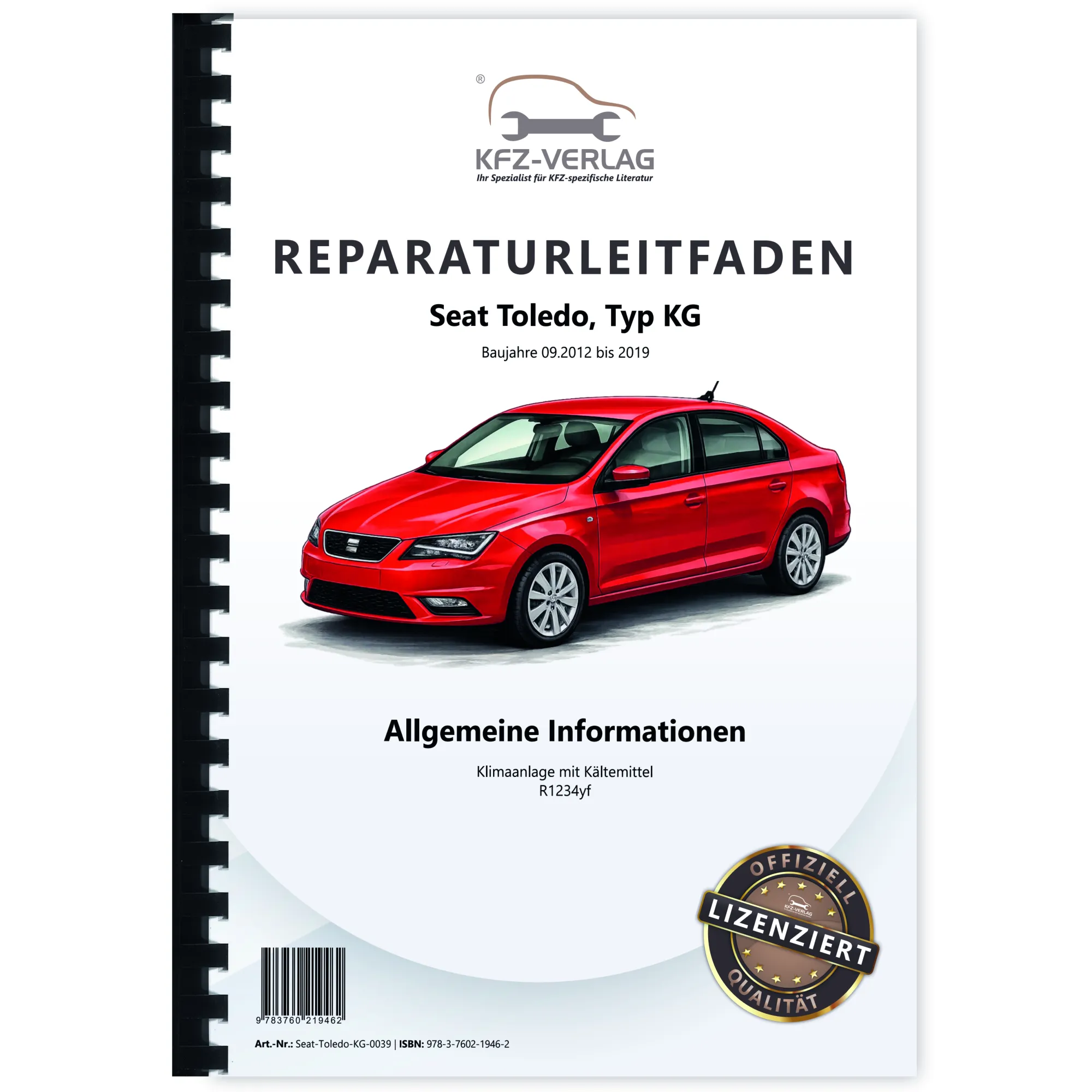 Seat Toledo Typ KG 2012-2019 Klimaanlagen Kältemittel R1234yf Reparaturanleitung