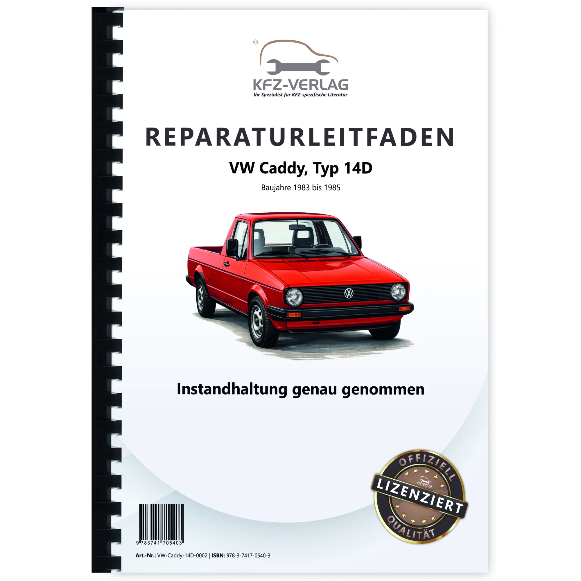 VW Caddy Typ 14D 1983-1985 Instandhaltung Inspektion Wartung Reparaturanleitung