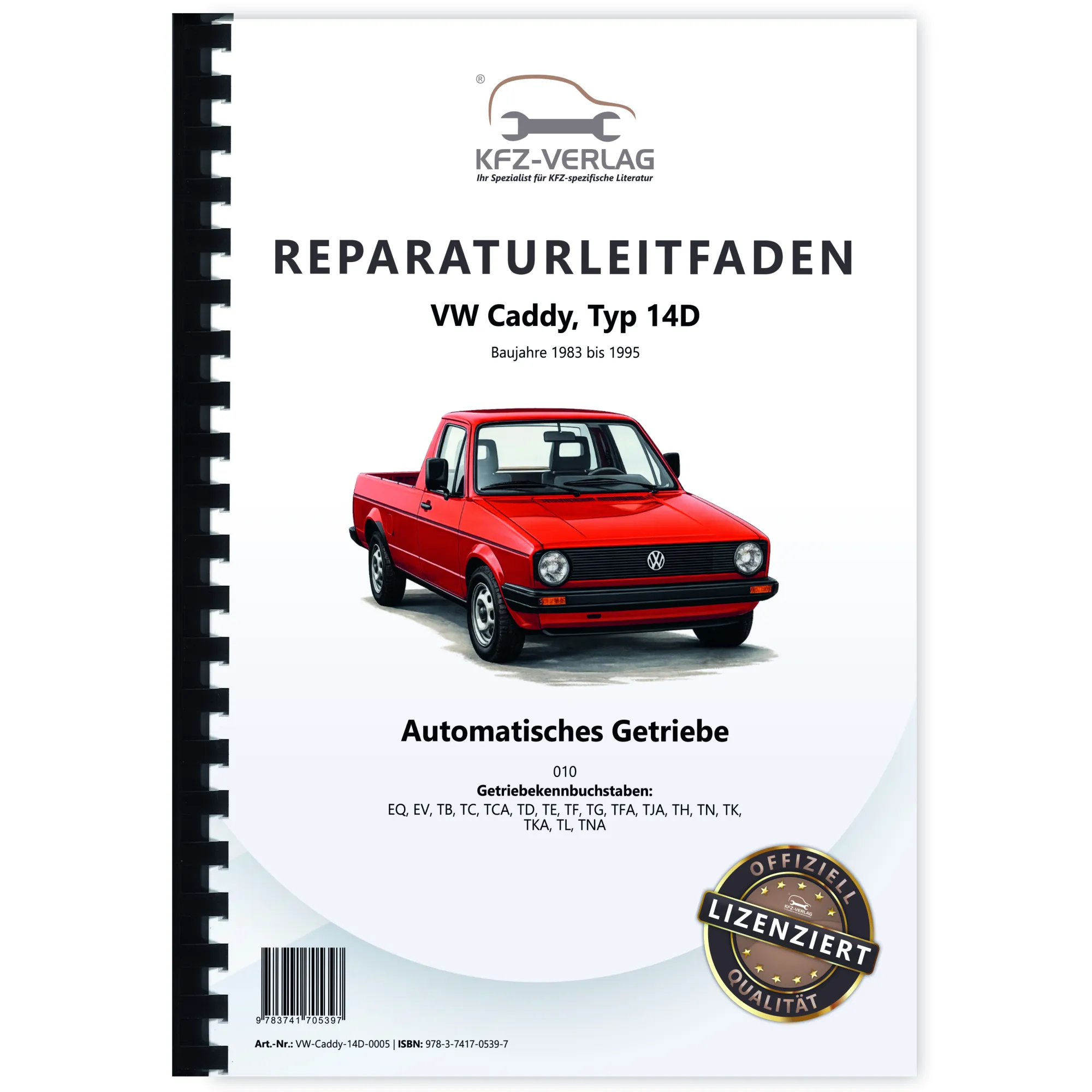 VW Caddy Typ 14D 1983-1995 Automatikgetriebe 010 Reparaturanleitung